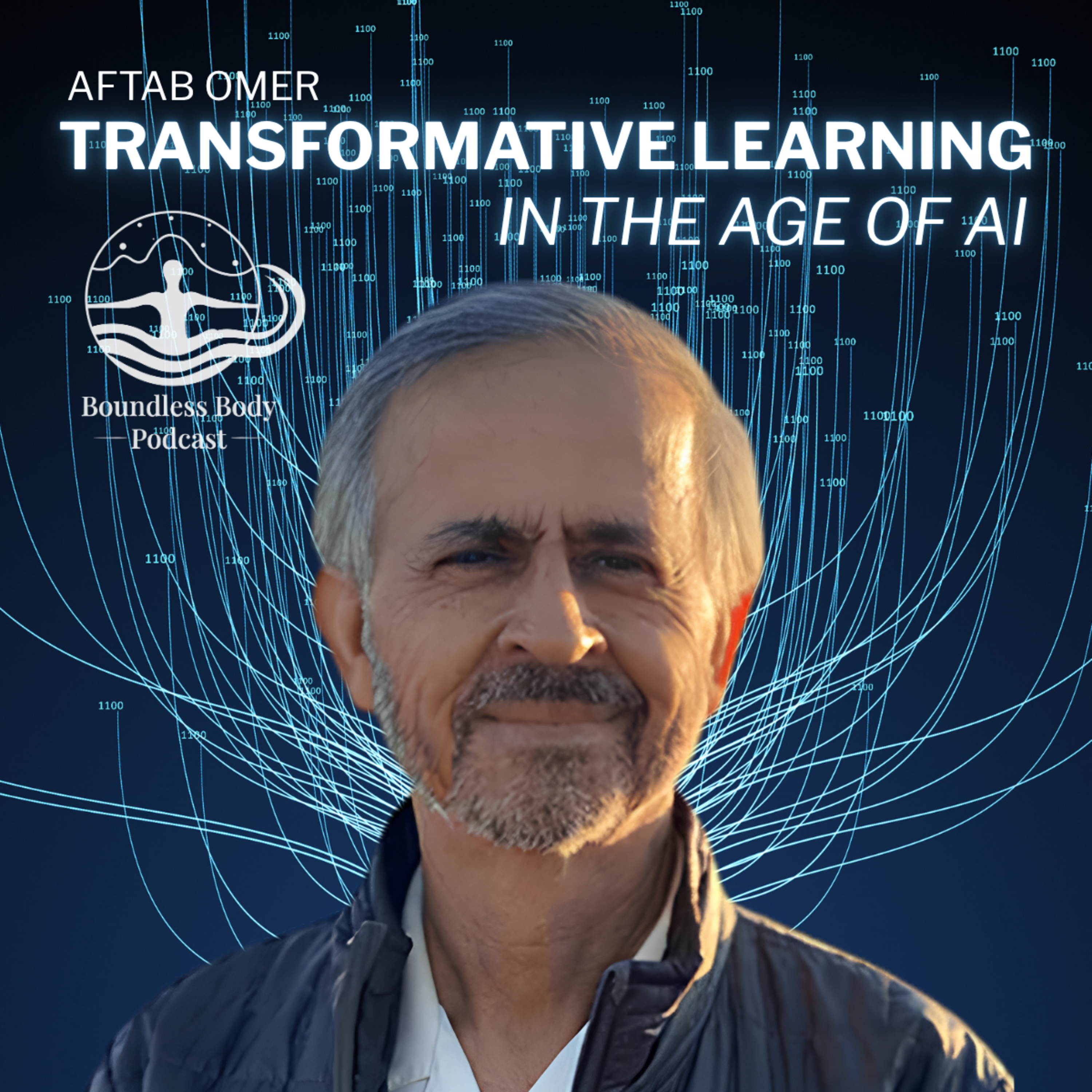 Transformative Learning in the Age of AI with Aftab Omer episode artwork