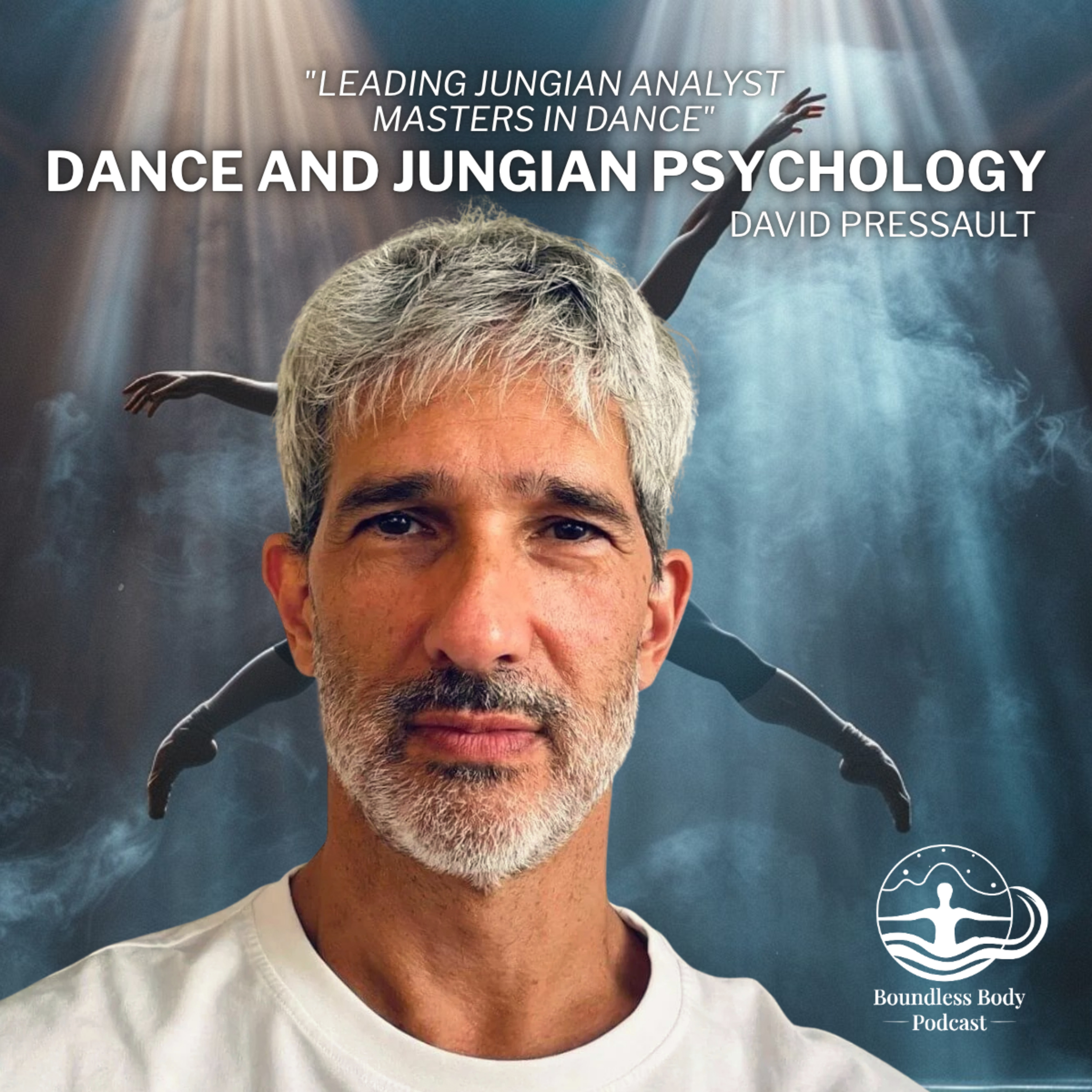 Dance and Jungian Psychology with David Pressault episode artwork