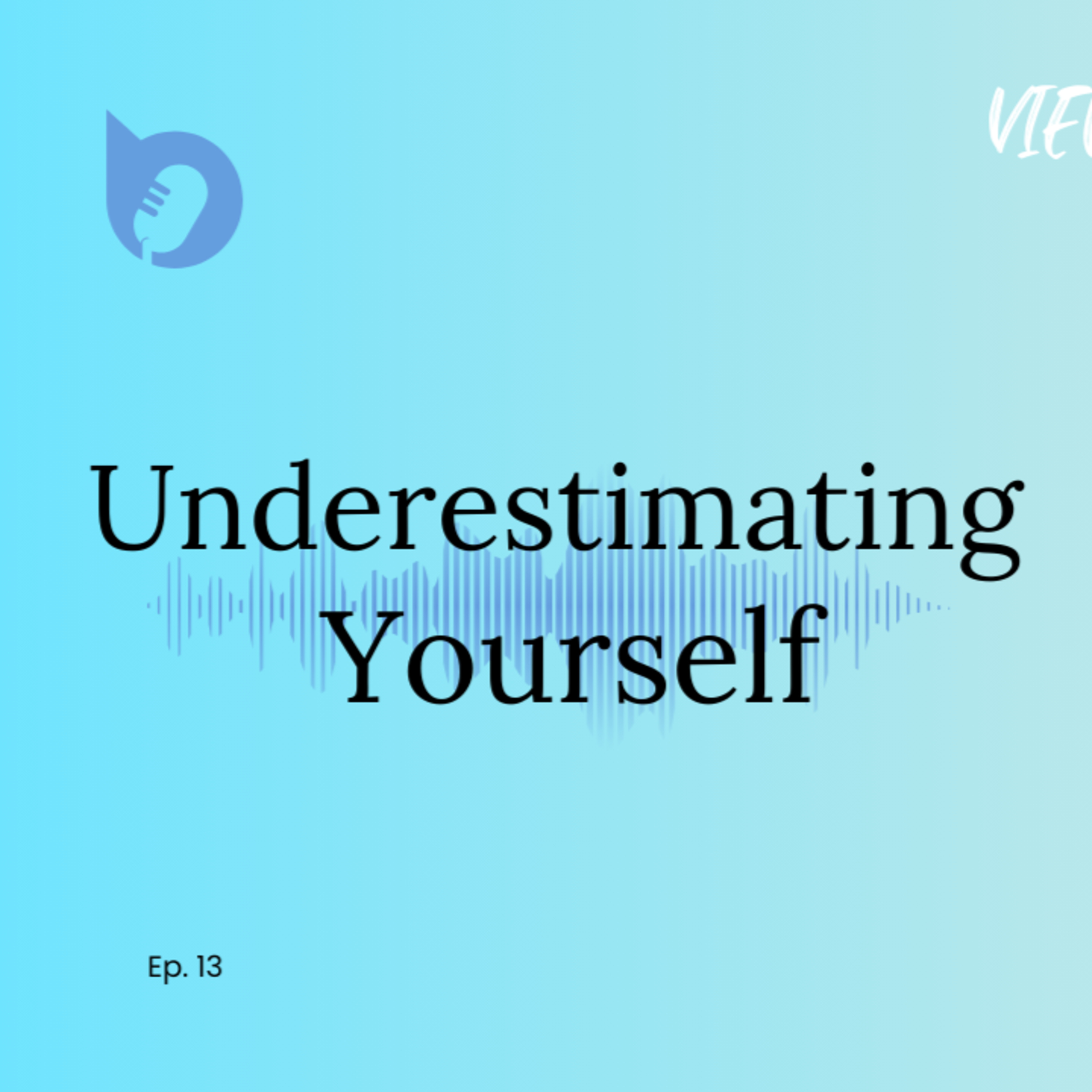 Underestimating Yourself episode artwork