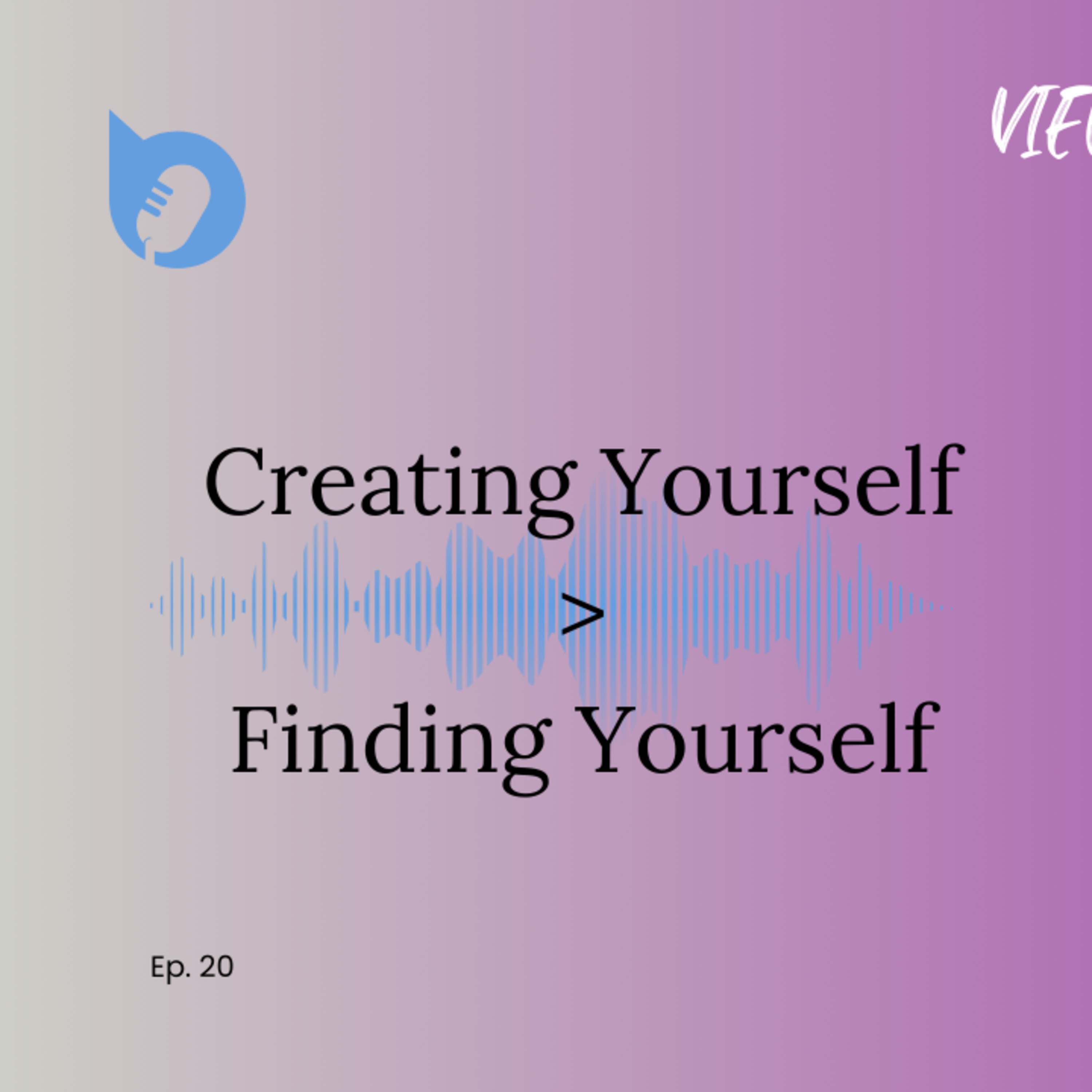Creating Yourself>Finding Yourself episode artwork