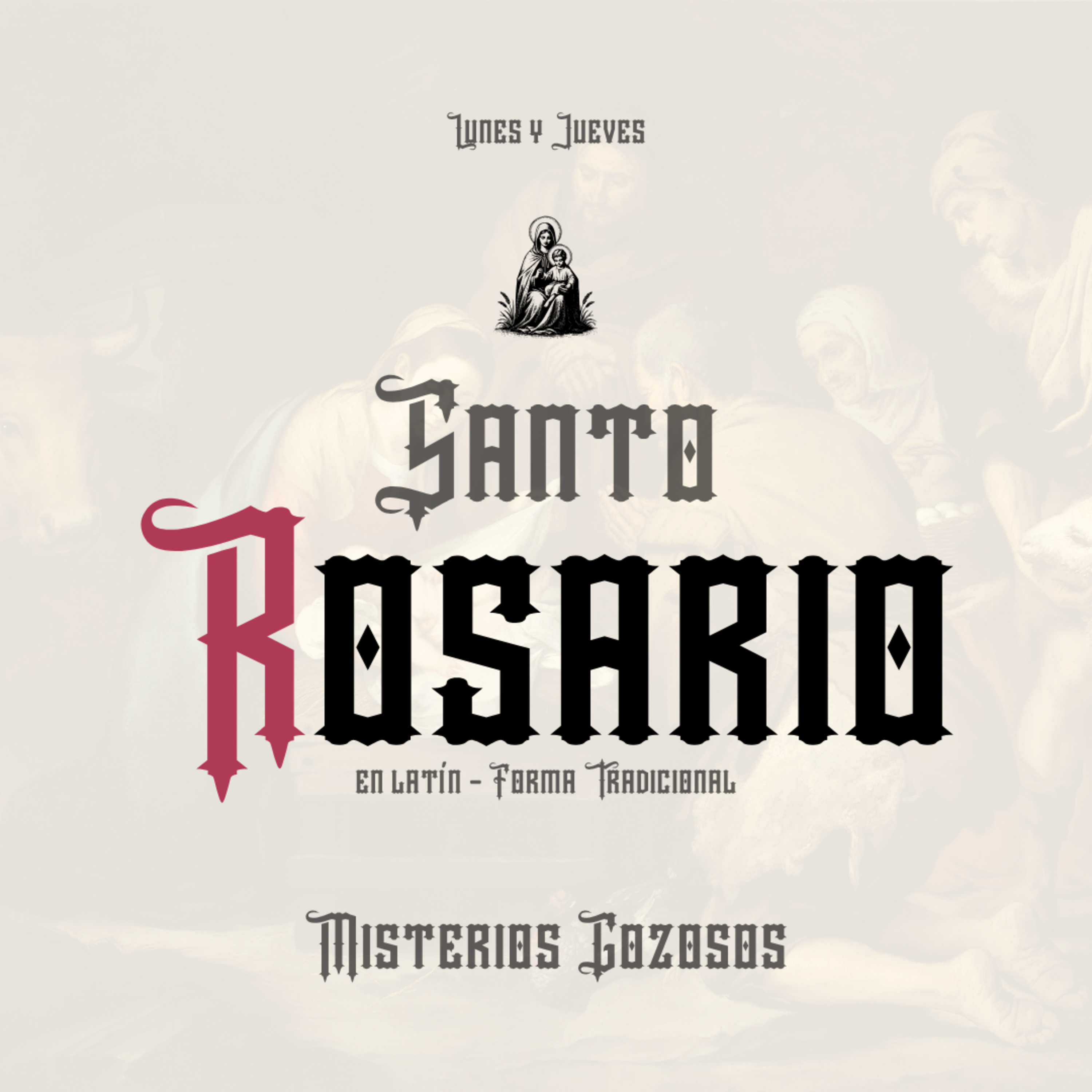 Misterios Gozosos | Santo Rosario en Latín episode artwork