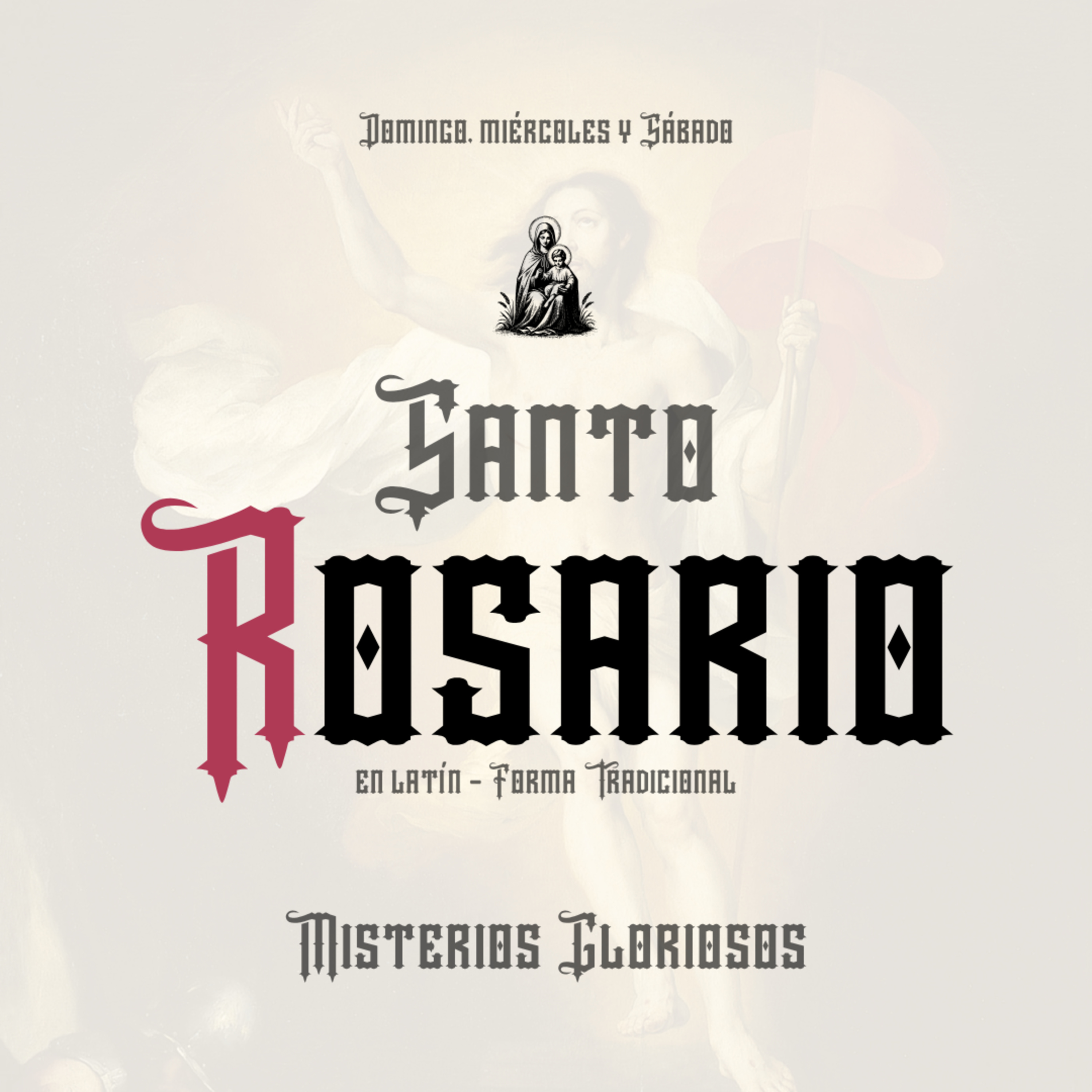 Misterios Gloriosos | Santo Rosario en Latín episode artwork