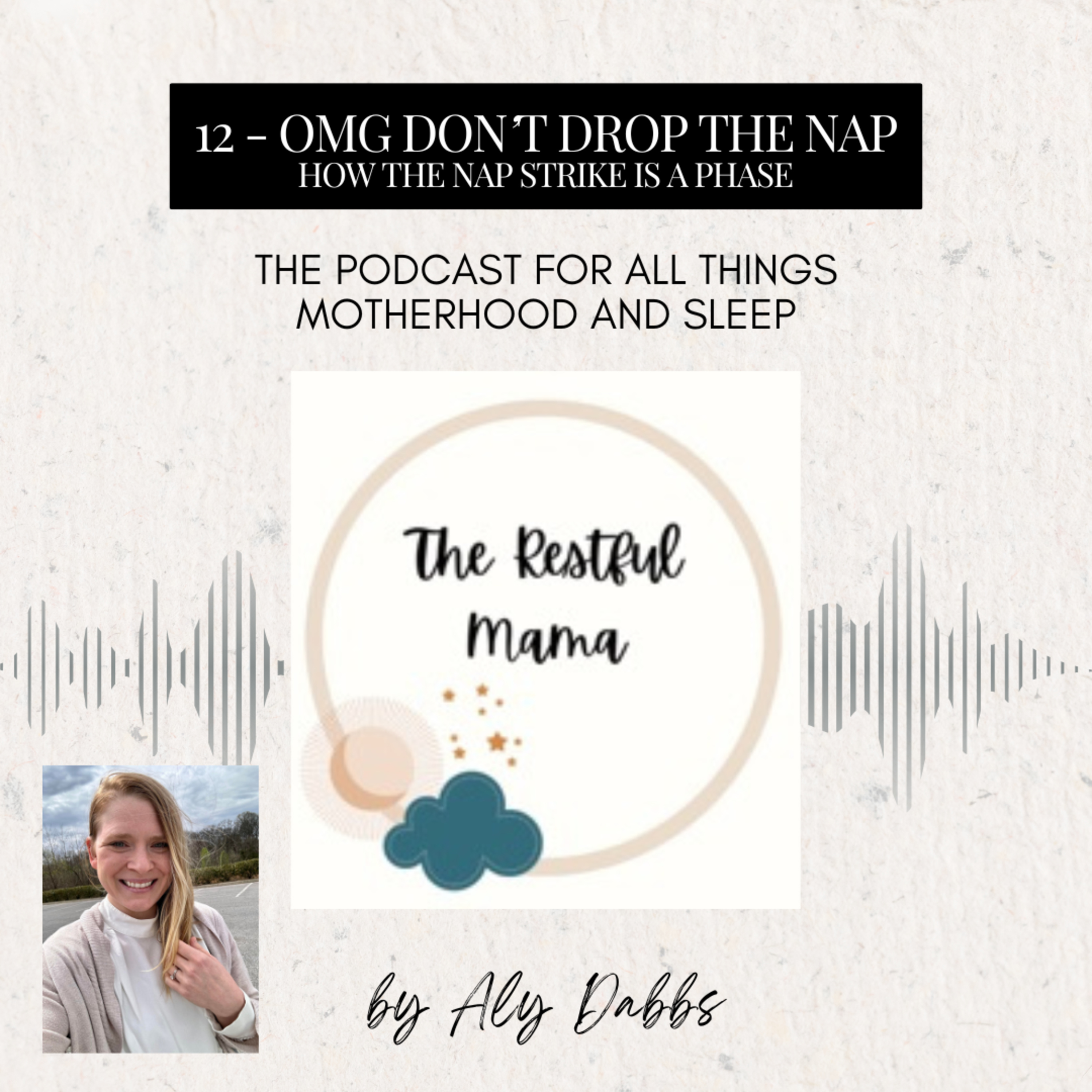 The Moms Who Sleep Podcast