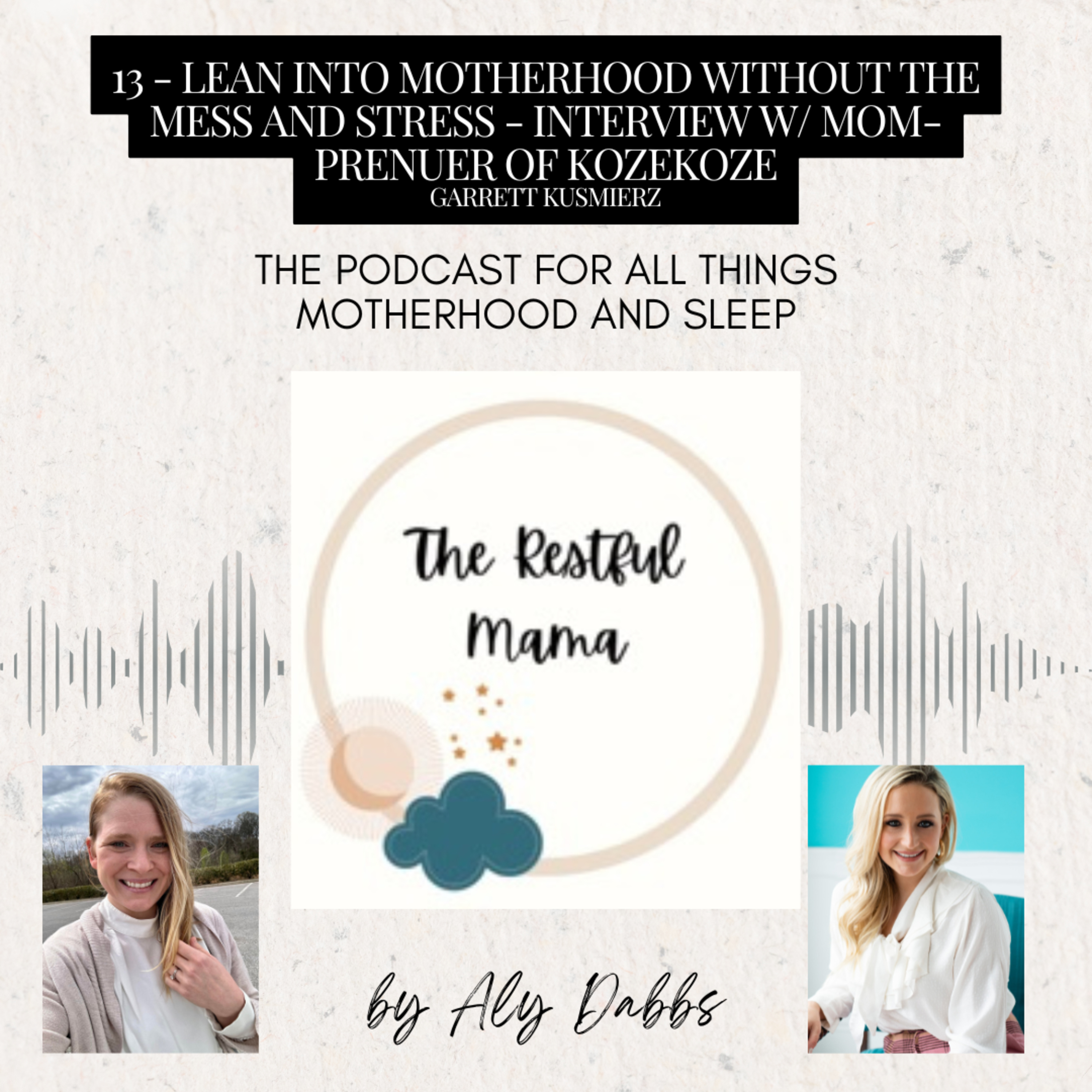 The Moms Who Sleep Podcast
