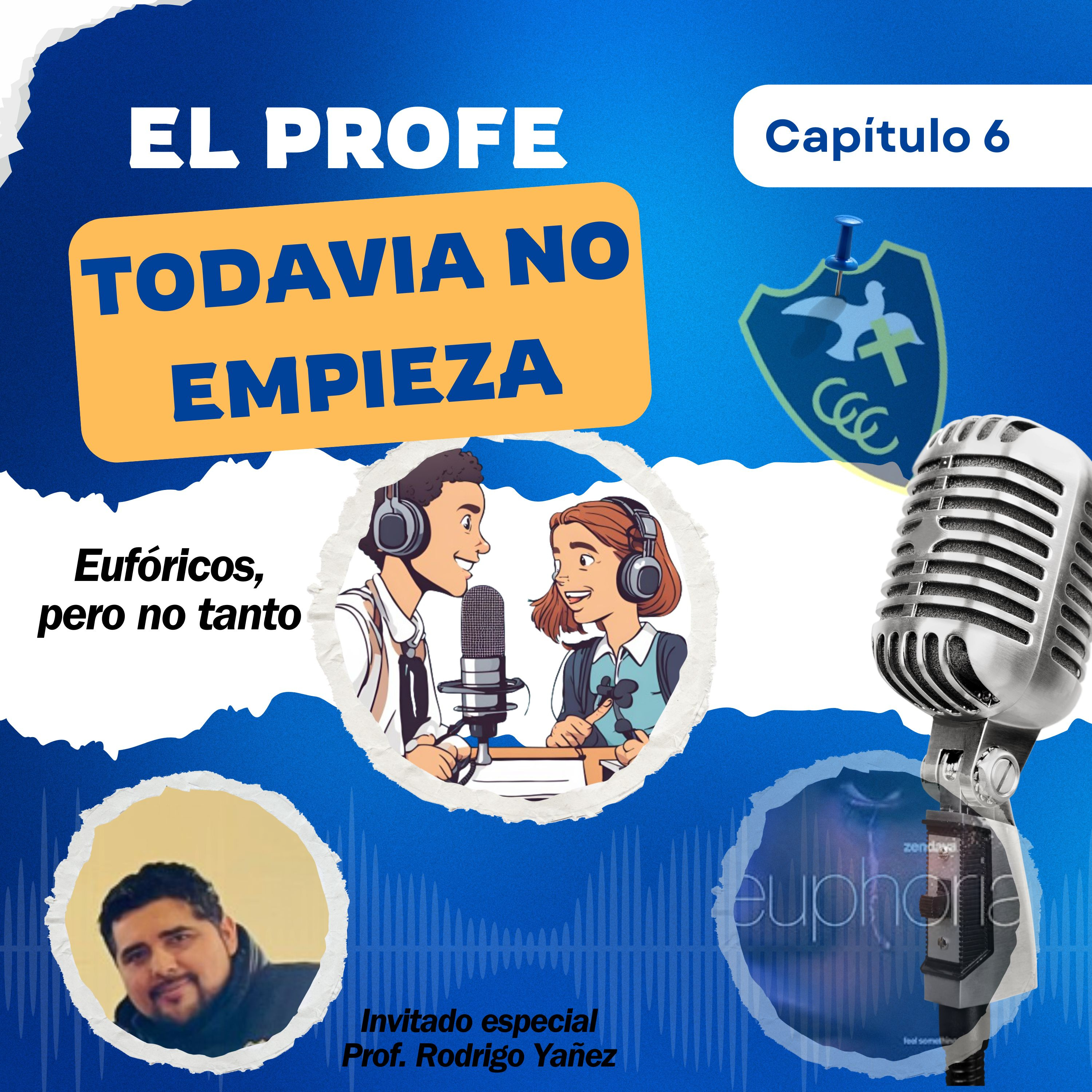 Ep. 6 "Eufóricos, pero no tanto" episode artwork