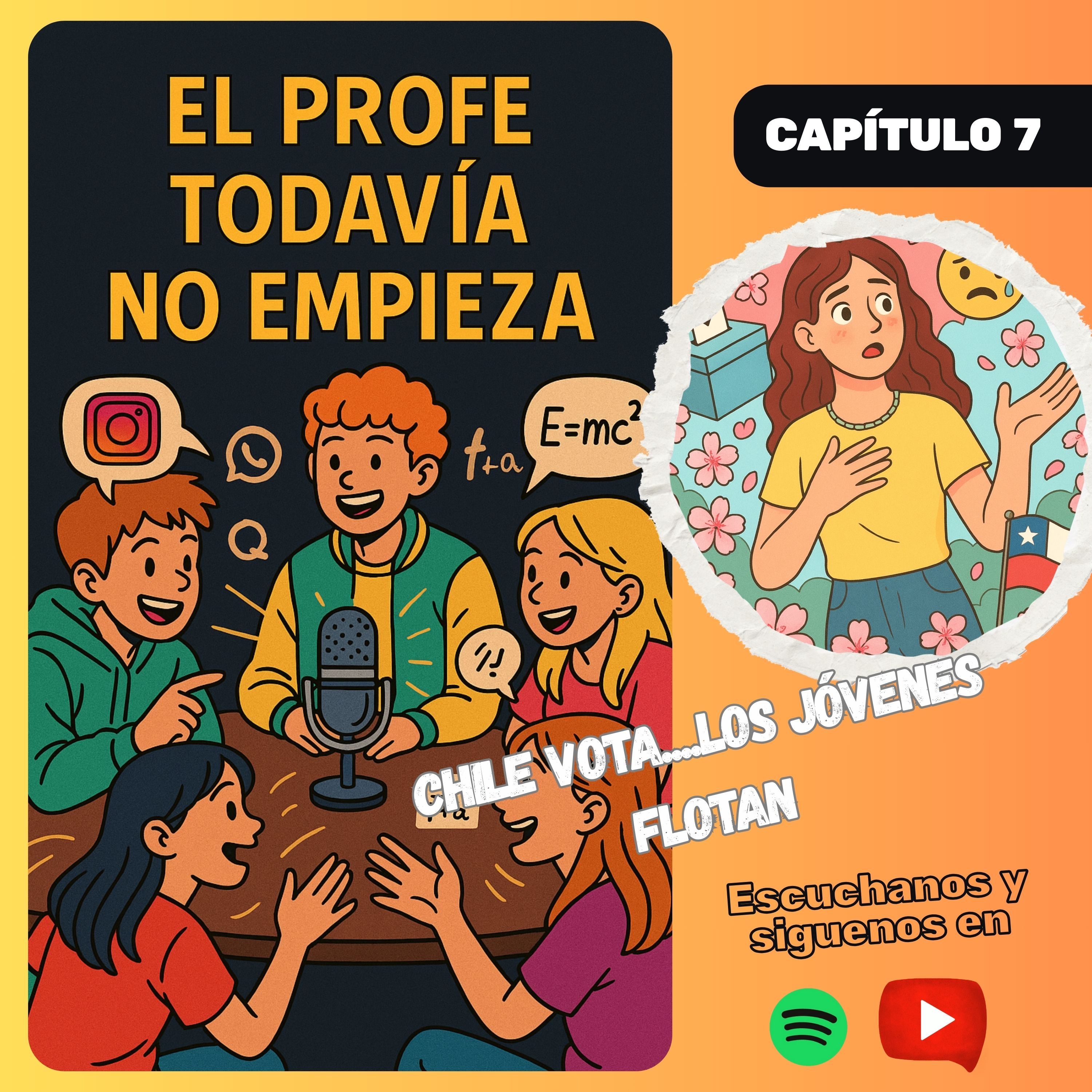 Cap. 7 Chile vota...los jóvenes flotan¡¡¡ episode artwork
