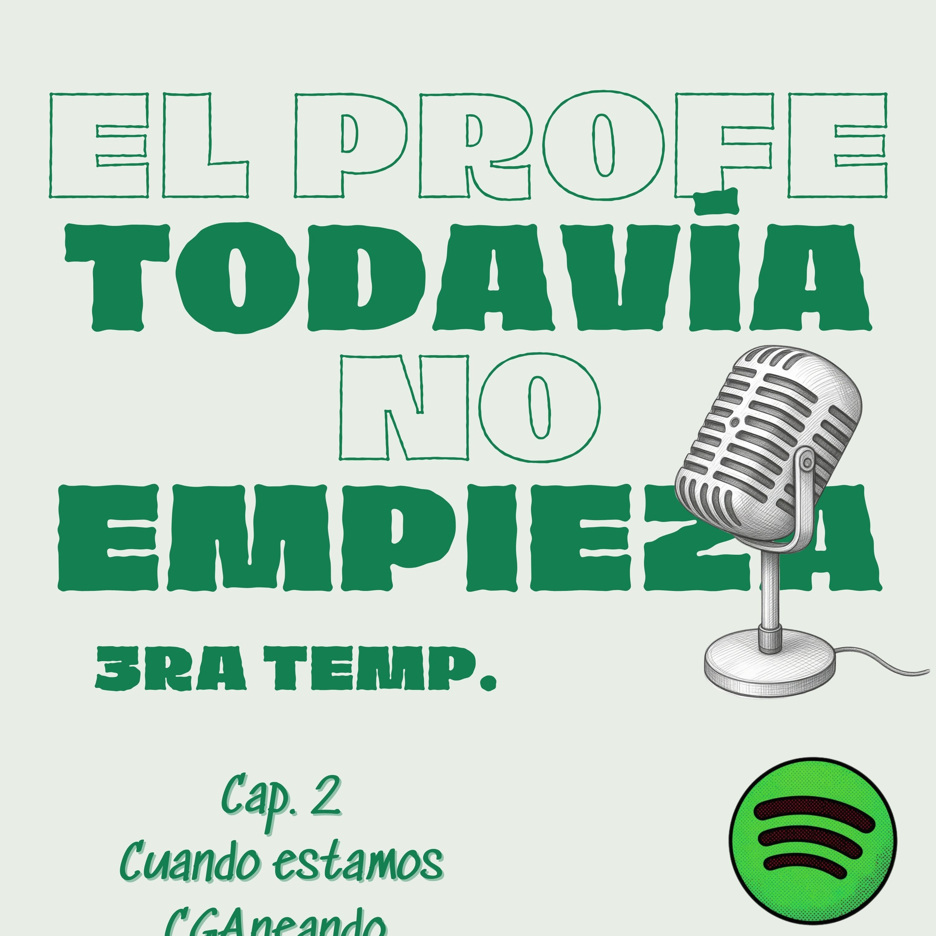 T3. Cap.2 Cuando estamos CGAneando¡¡ episode artwork