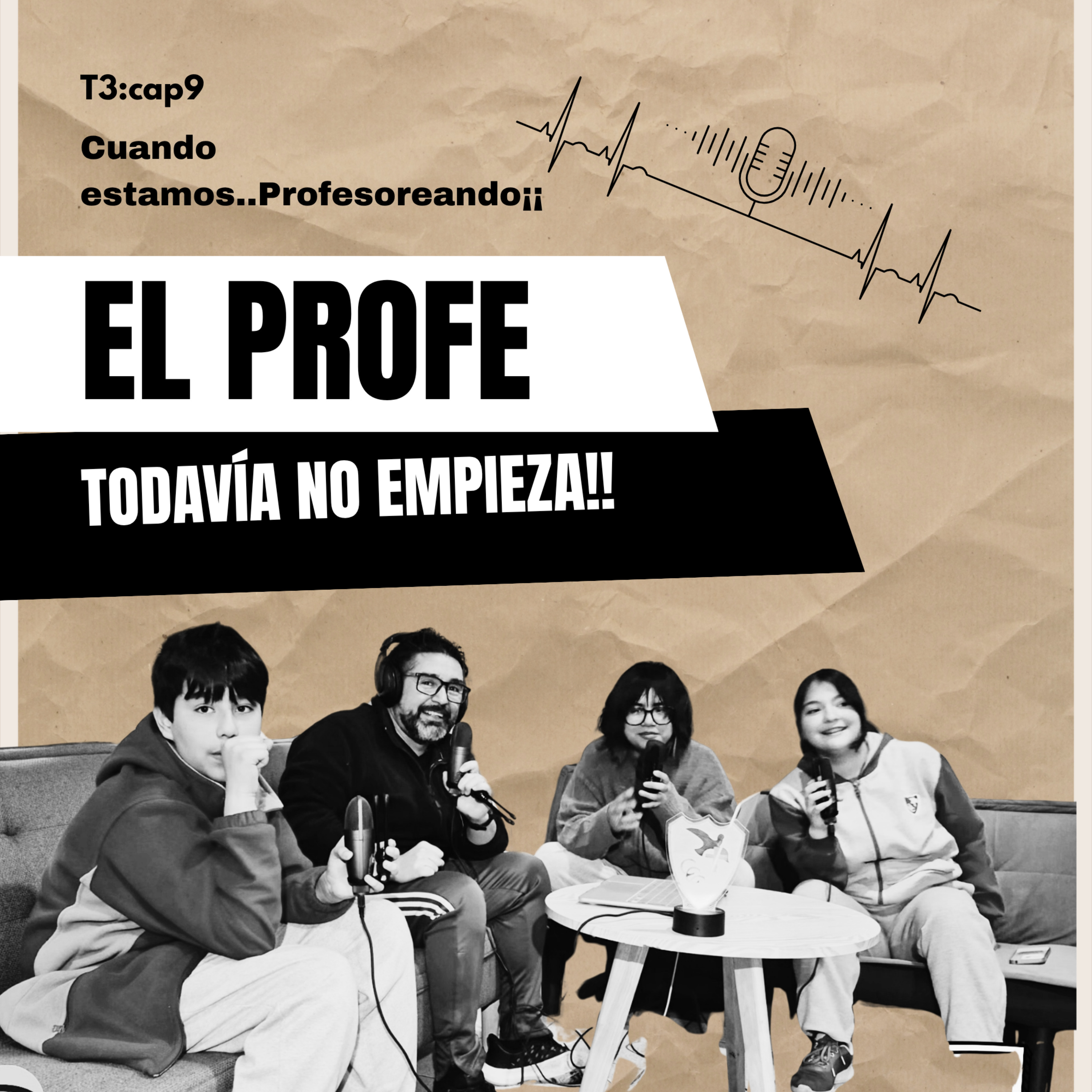 Cap 9. Temp. 3 Cuando estamos......Profesoreando¡¡¡ episode artwork