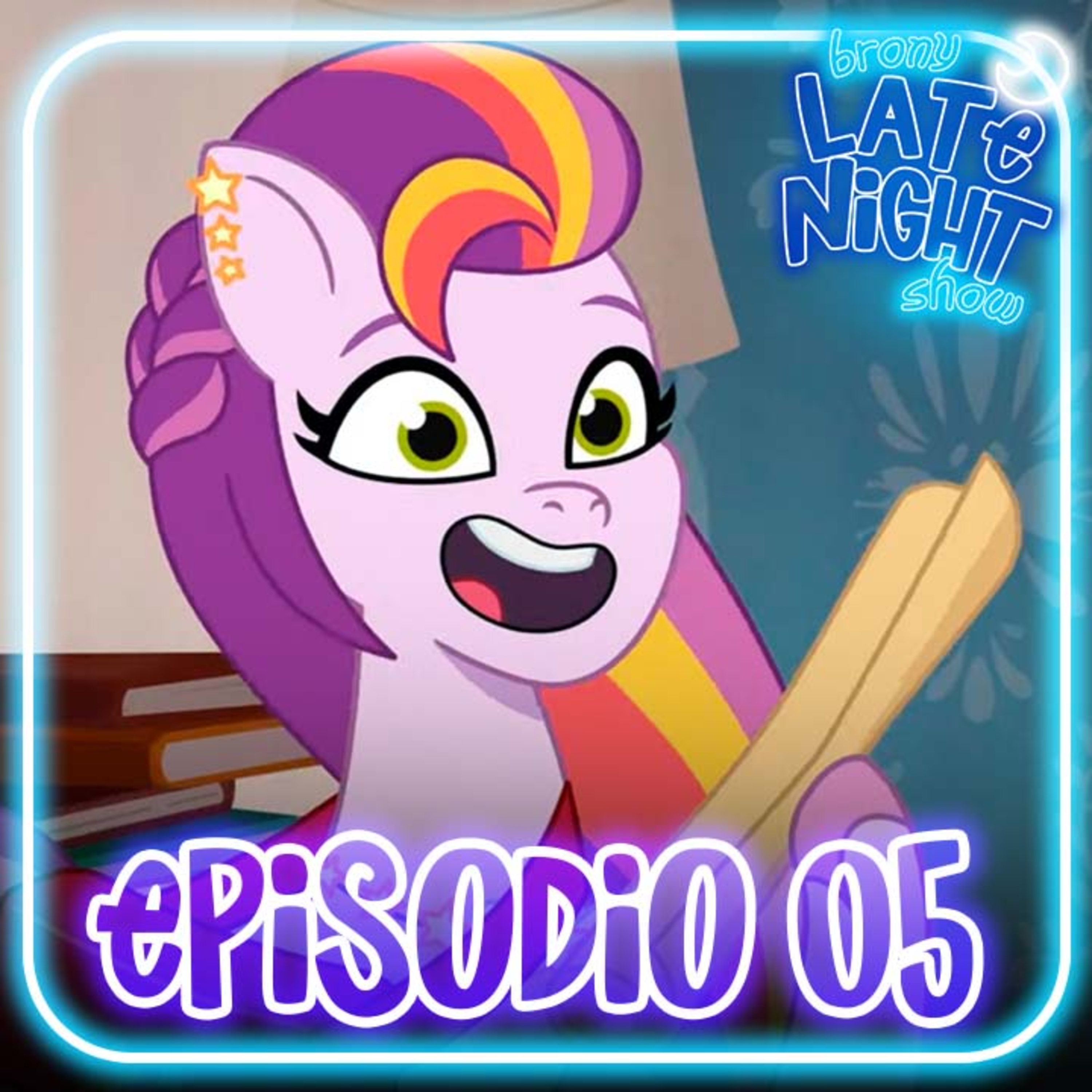 Episodio 05: ¡Oh, santa madre de Sunny Starscout! episode artwork