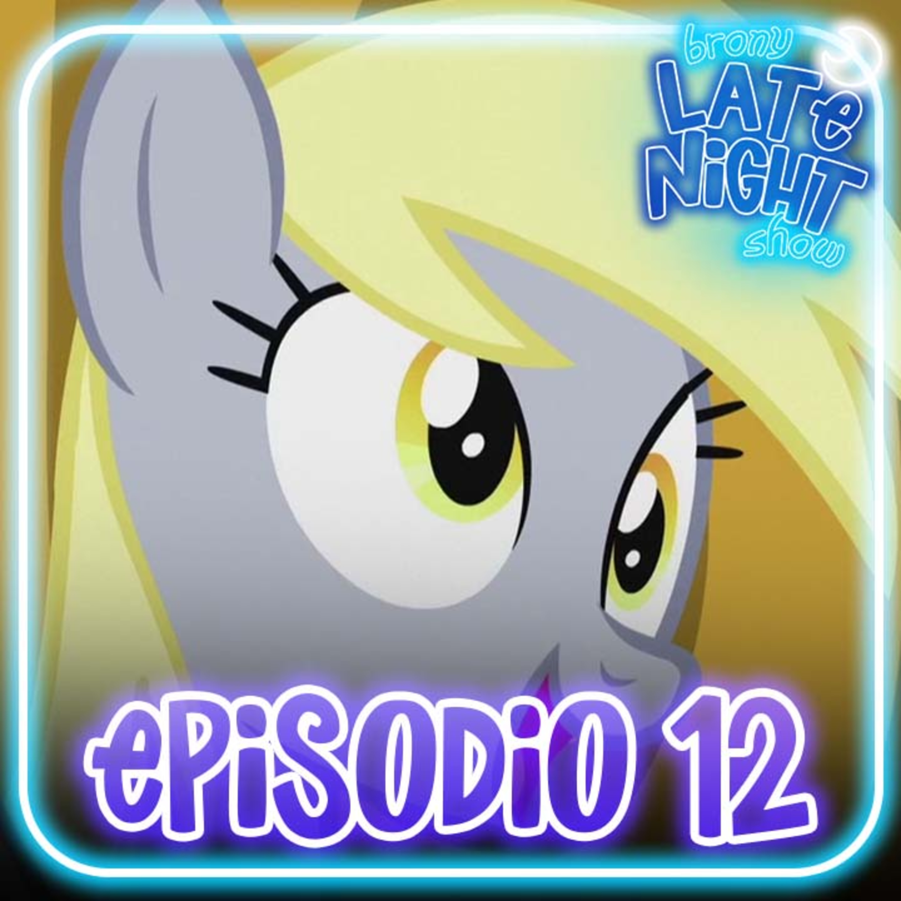 Episodio 12: ¡Derpy Hooves es la más! episode artwork