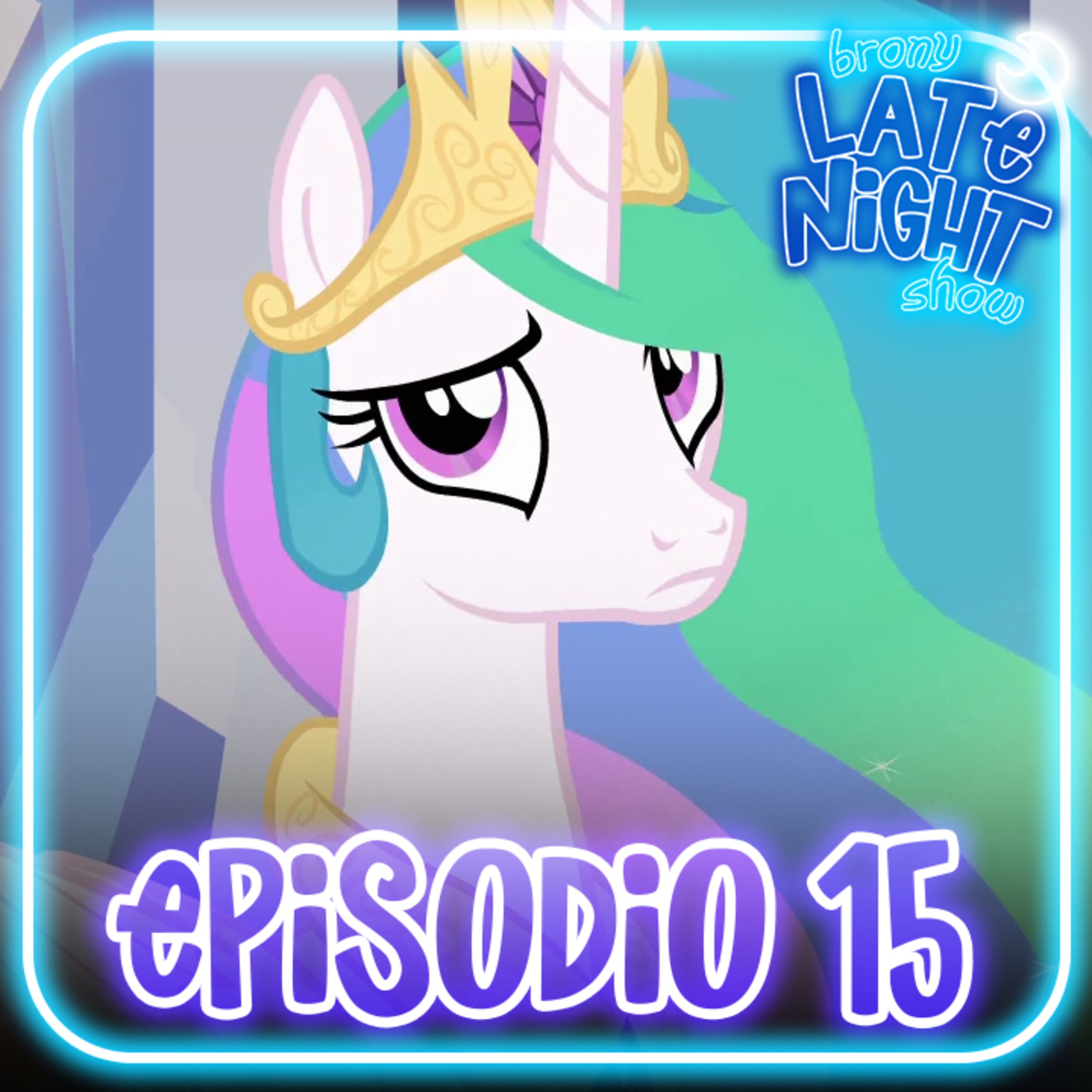 Episodio 15: El futuro de la Princesa Celestia episode artwork