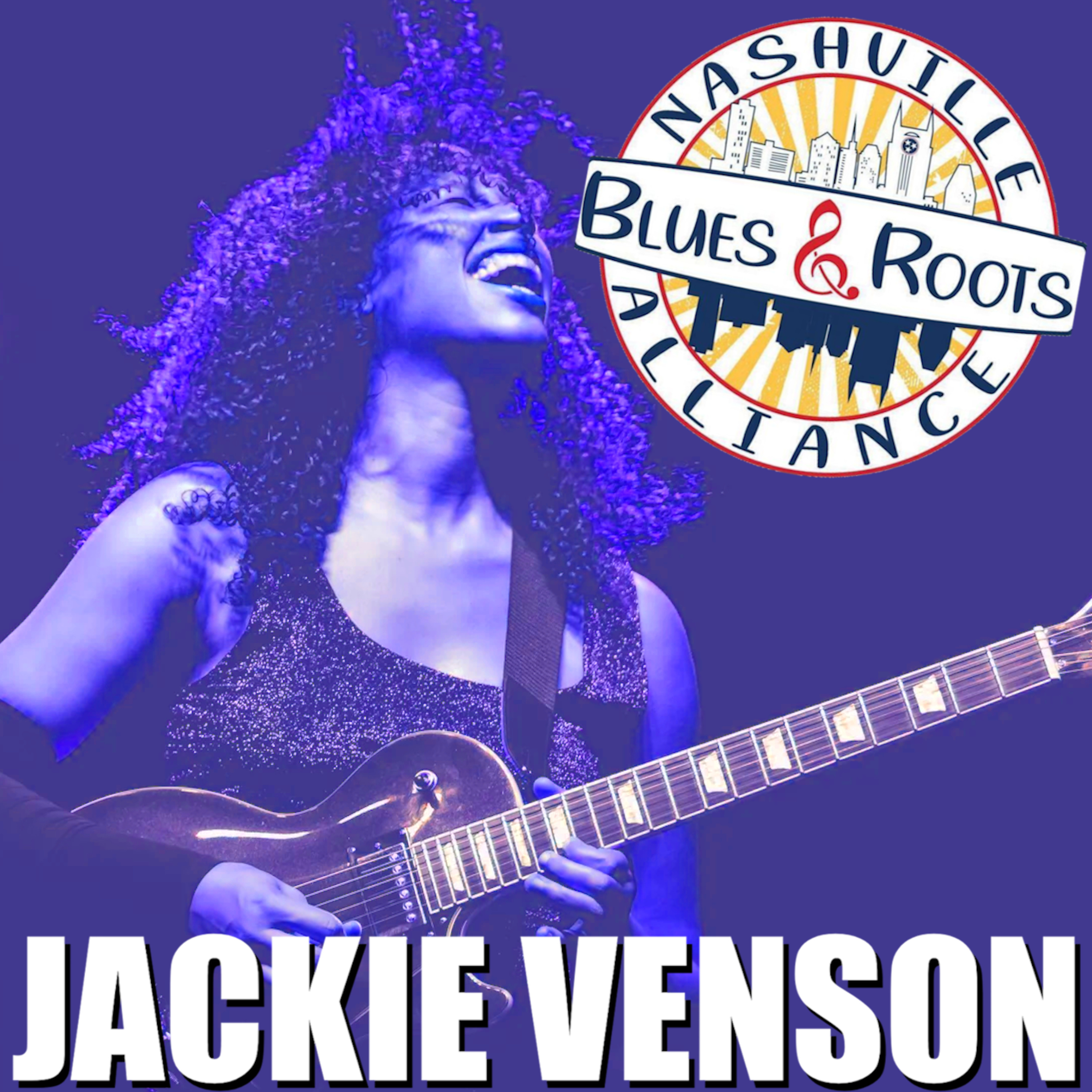 Nashville Blues And Roots Alliance - Artist Interviews