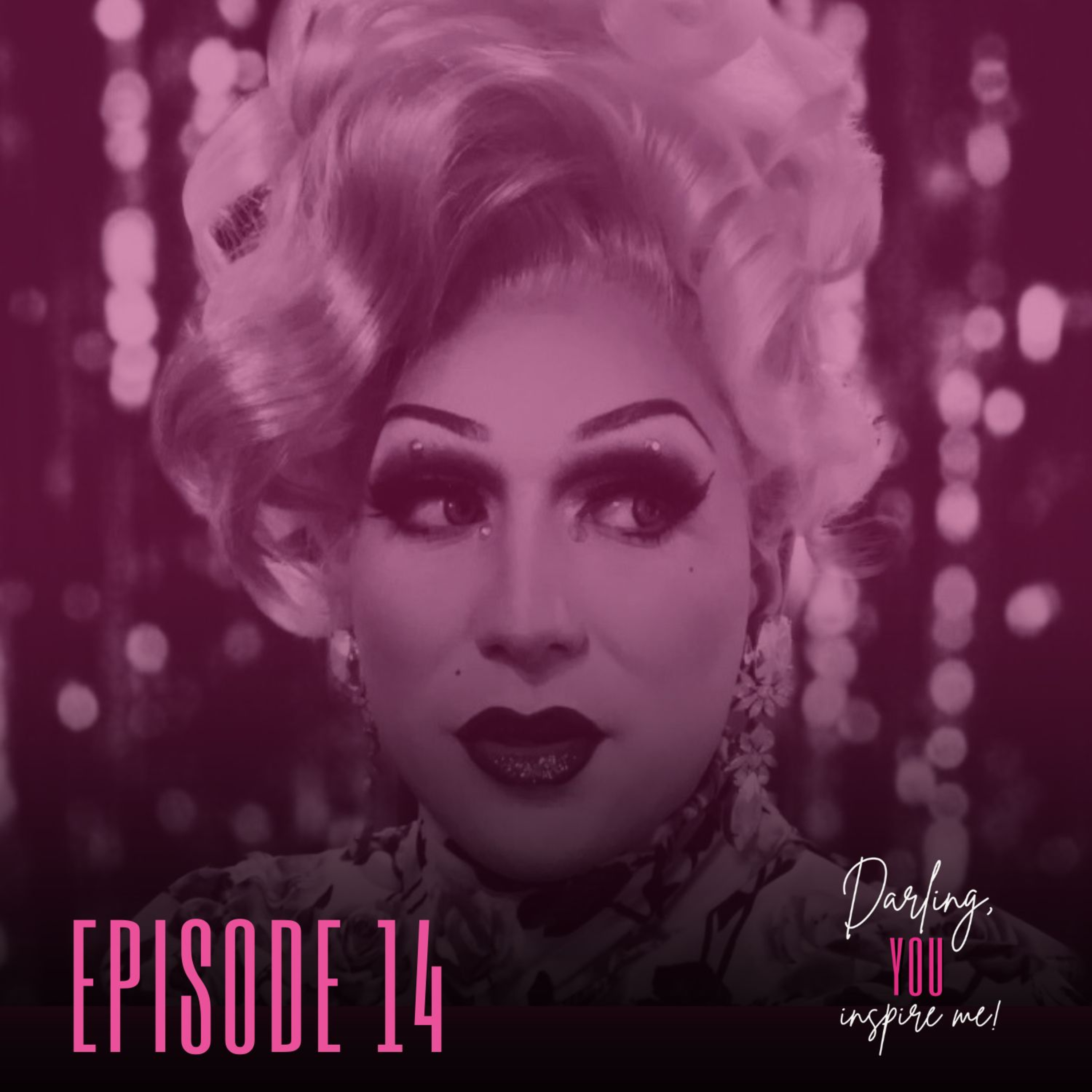 Darling, you inspire me!