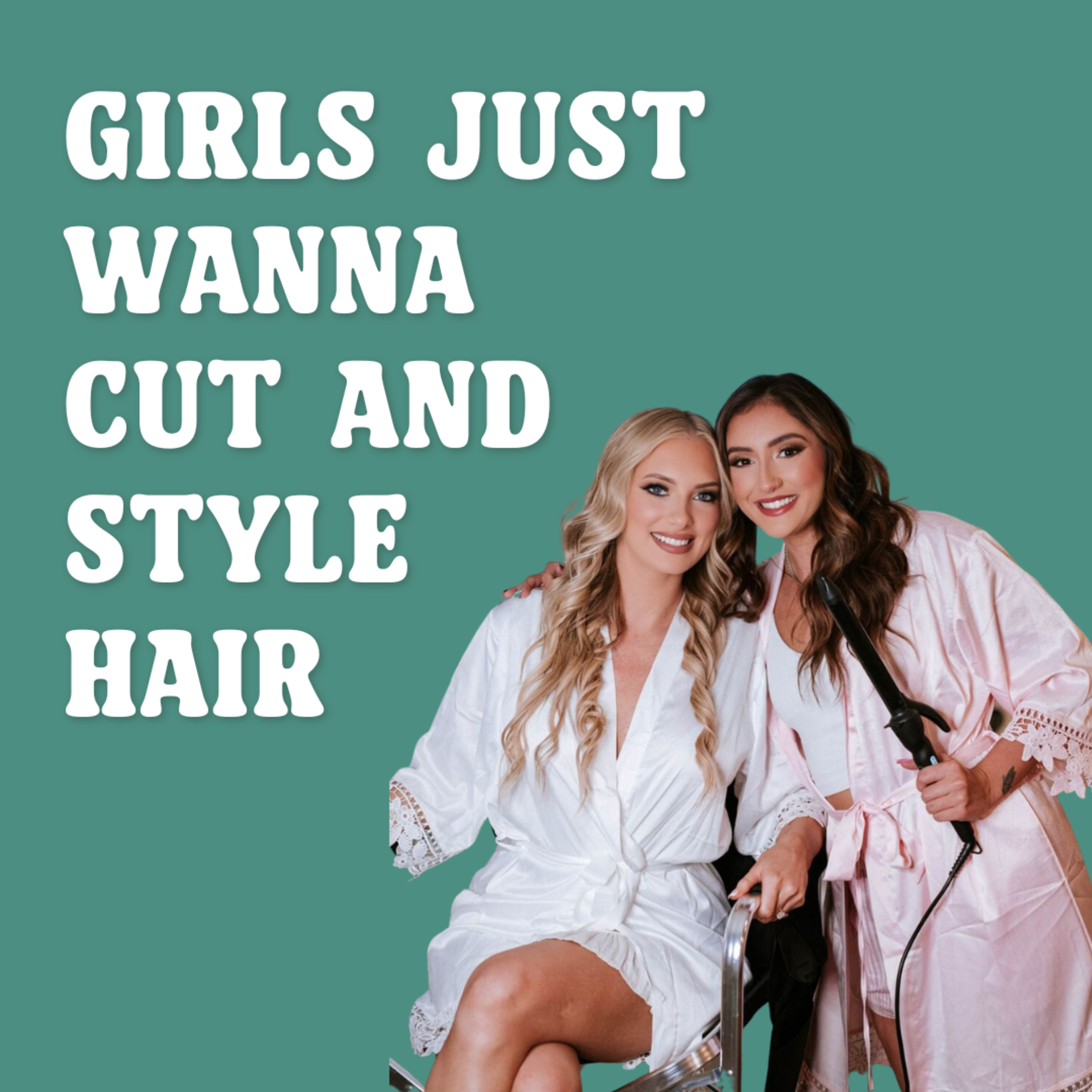 Girls Just Wanna Podcast