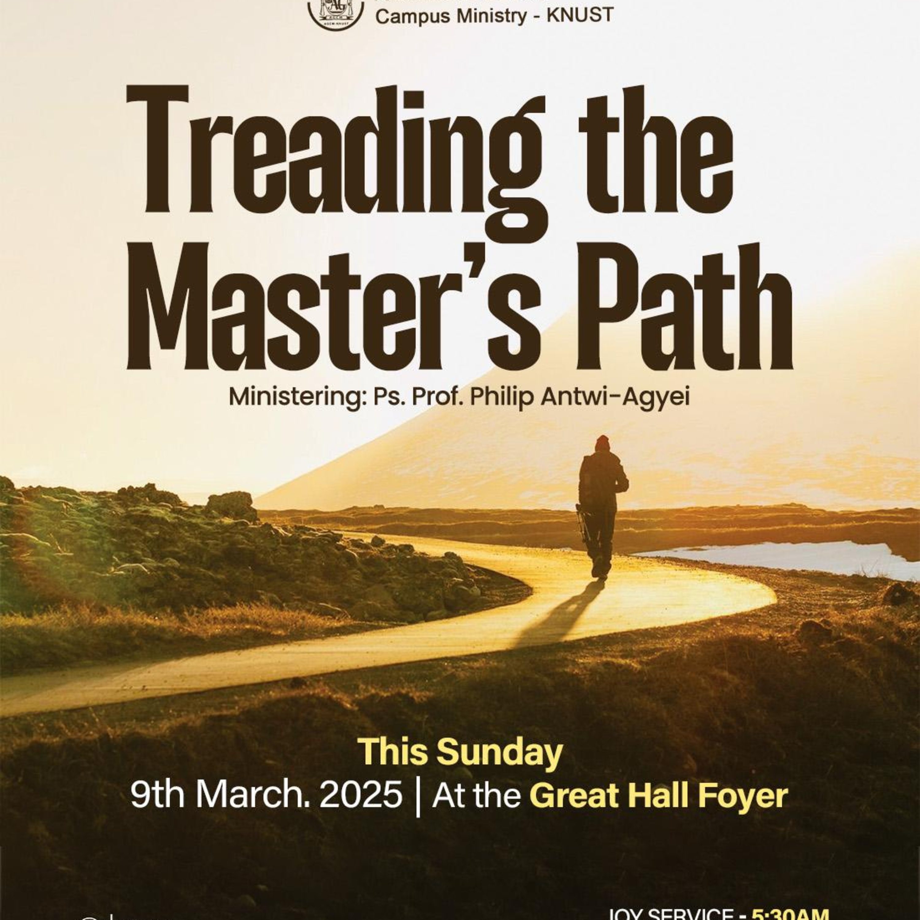 TREADING THE MASTER'S PATH - PS. PROF. PHILIP ANTWI-AGYEI