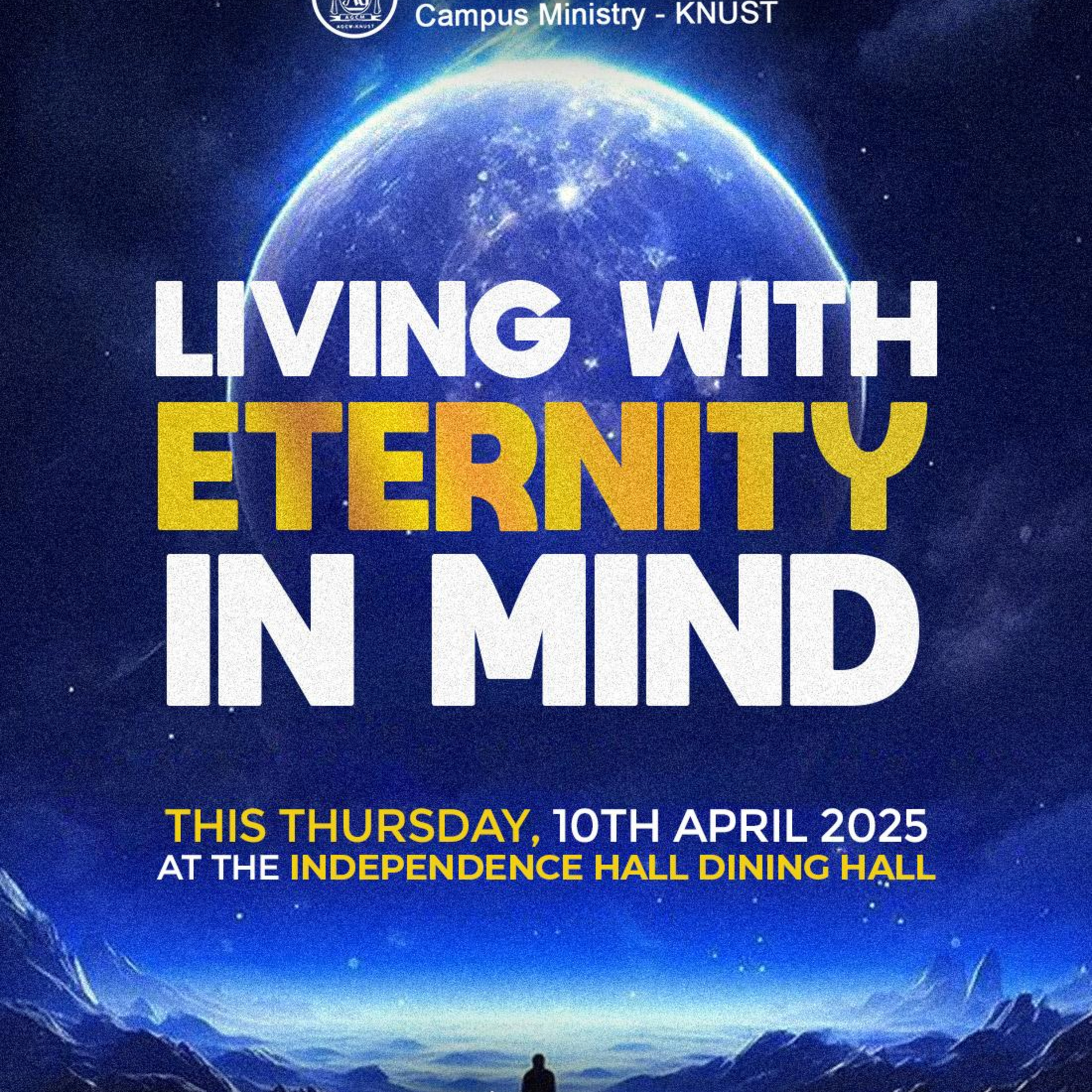LIVING WITH ETERNITY IN MIND - REV. EMMANUEL OWUSU