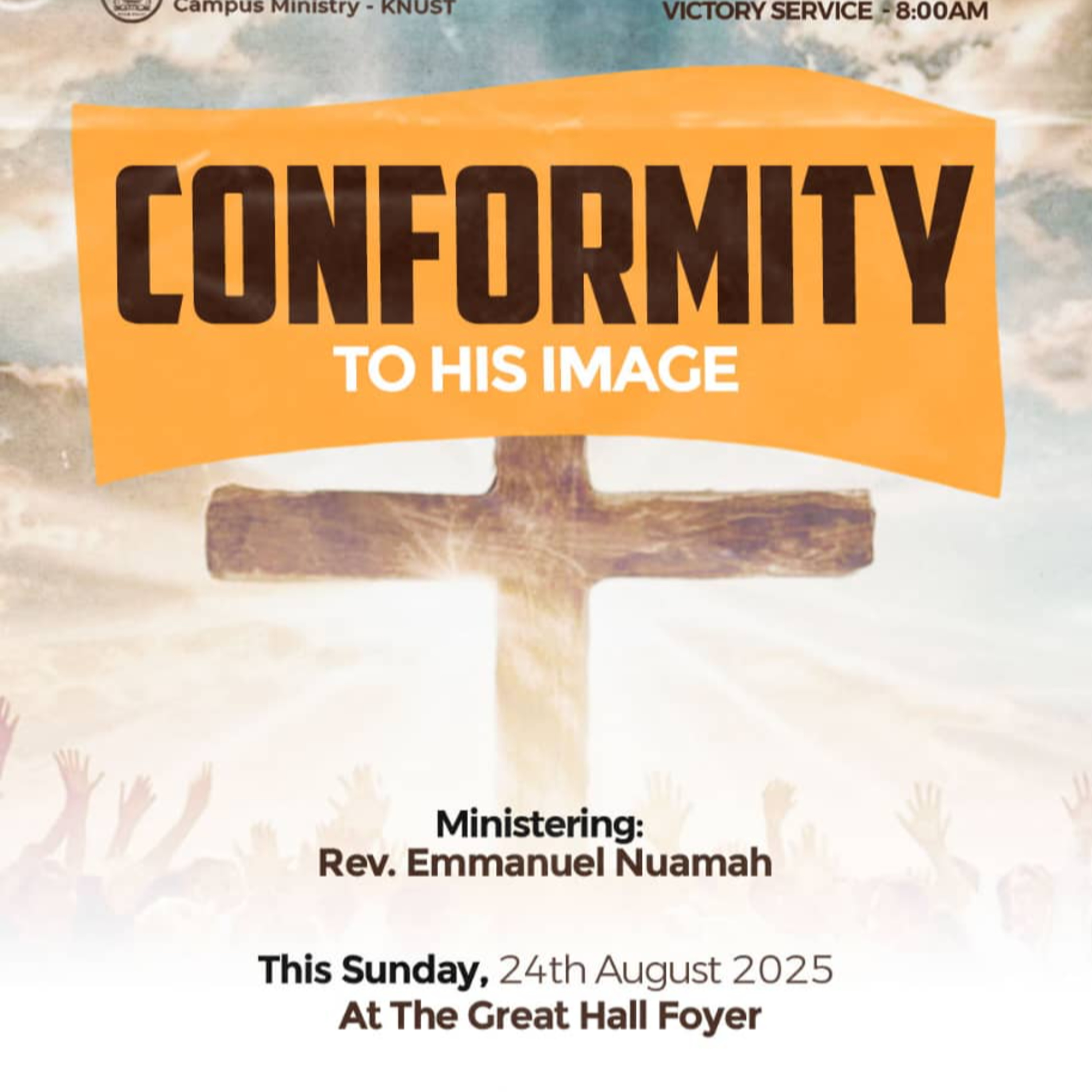 CONFORMING TO HIS IMAGE - REV. EMMANUAL NUAMAH