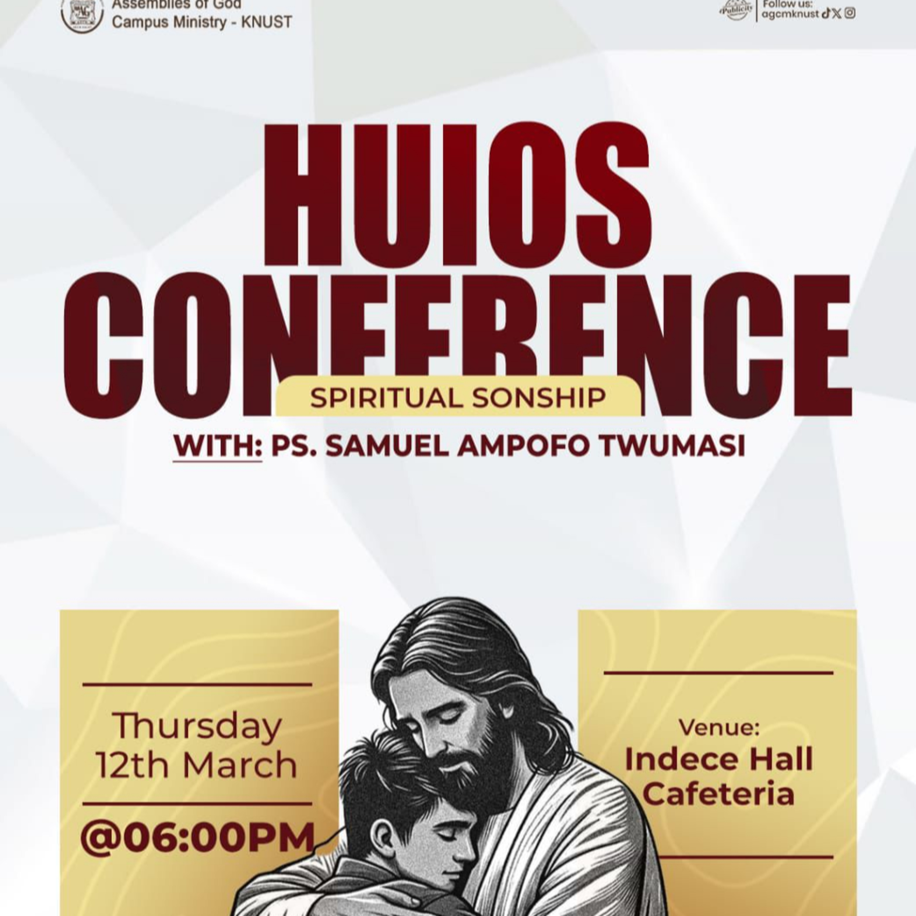 HUIOS CONFERENCE(SPIRITUAL SONSHIP)_PS. SAMUEL AMPOFO TWUMASI