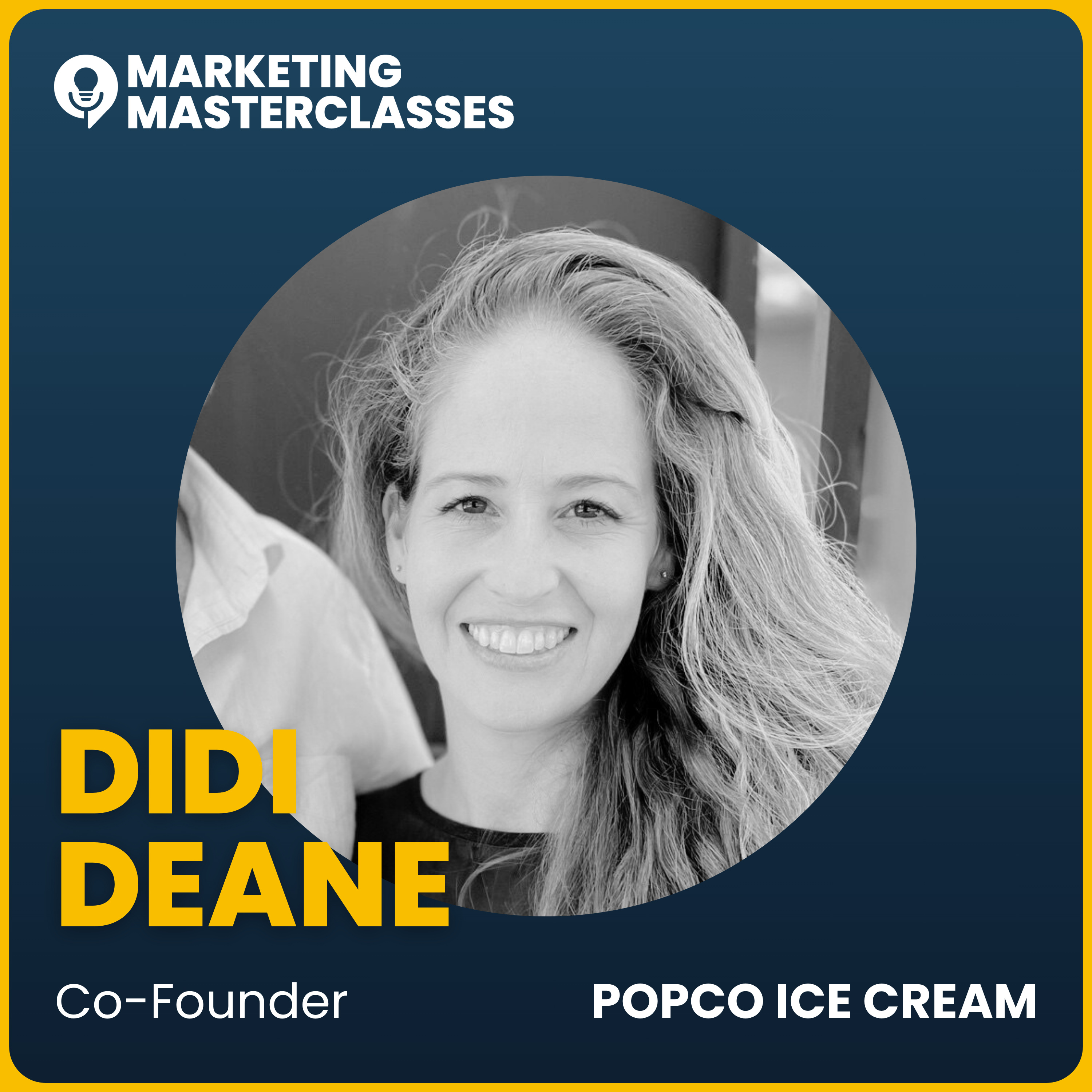 Marketing Masterclass with Didi Deane, POPCO Co-Founder episode artwork