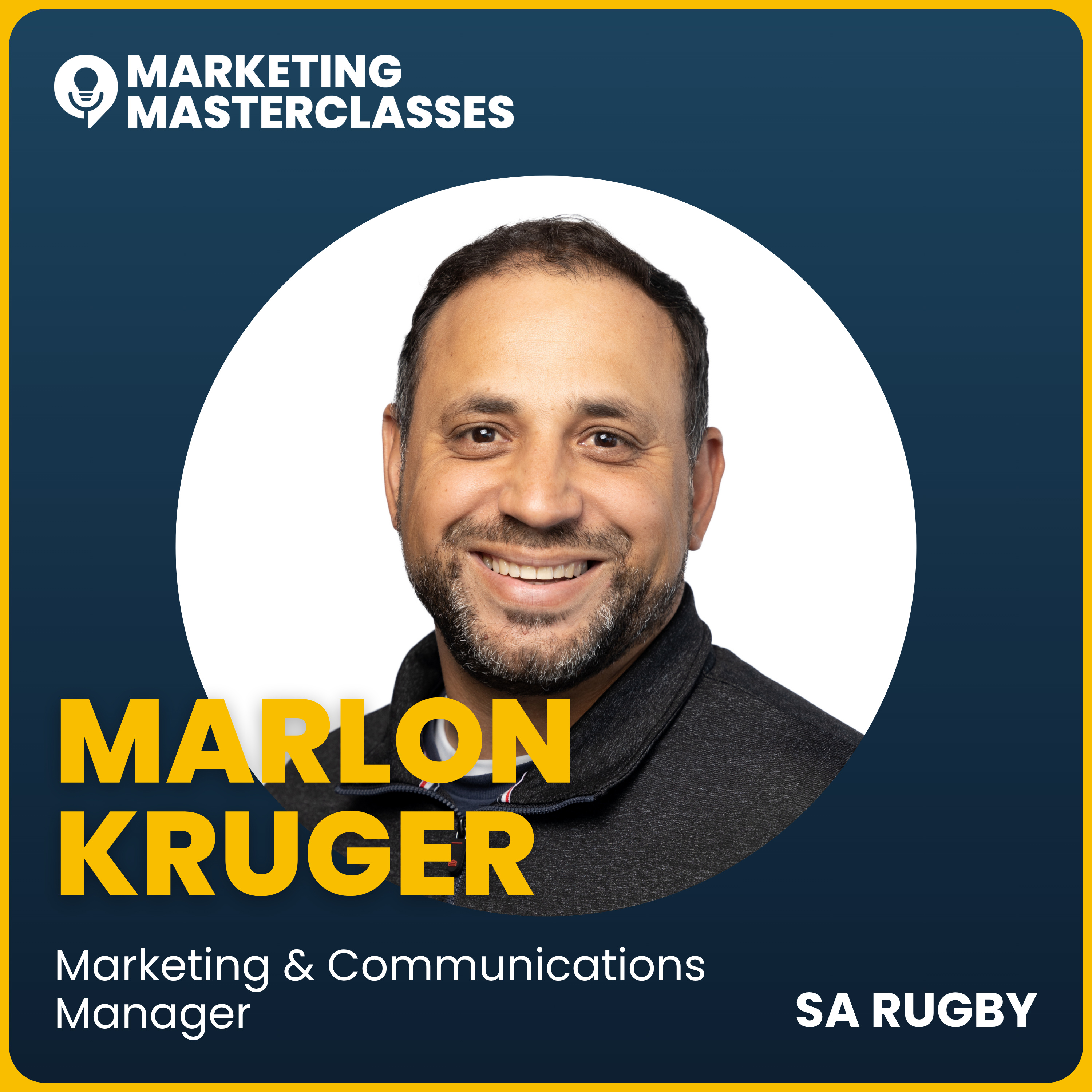 Marketing Masterclass with SA Rugby Senior Manager, Brand & Marketing, Marlon Krüger episode artwork