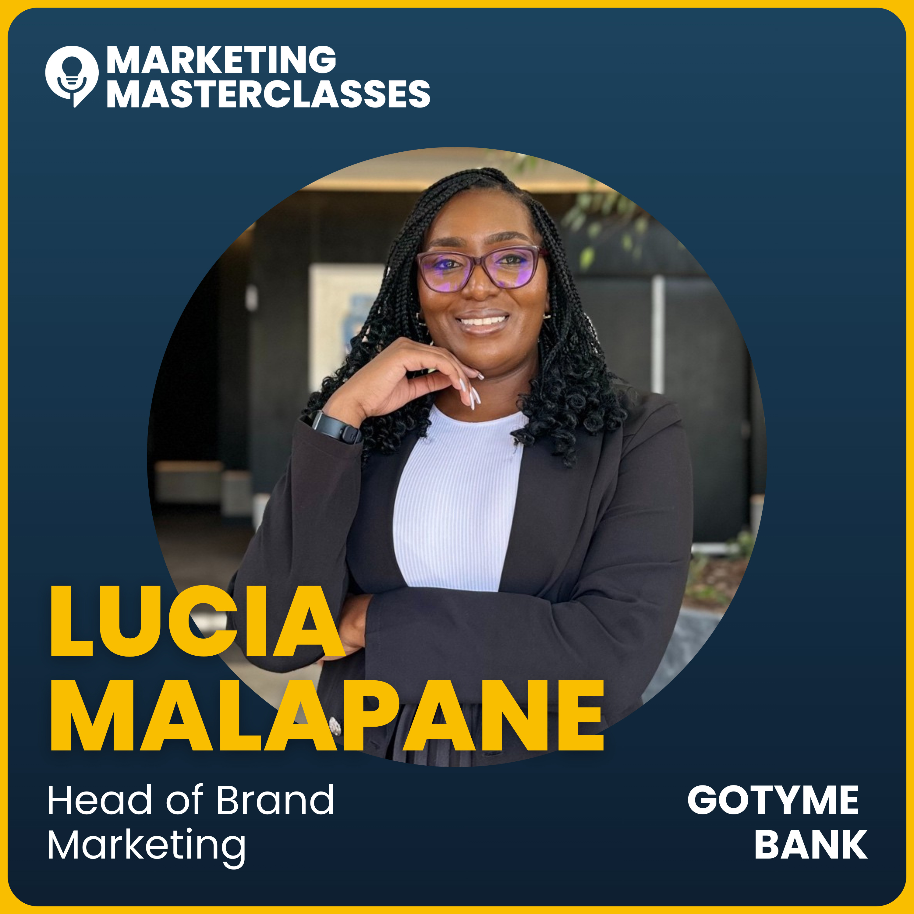 116. From Startup to 12 Million Customers with Lucia Malapane, Head of Brand Marketing at GoTyme Bank episode artwork