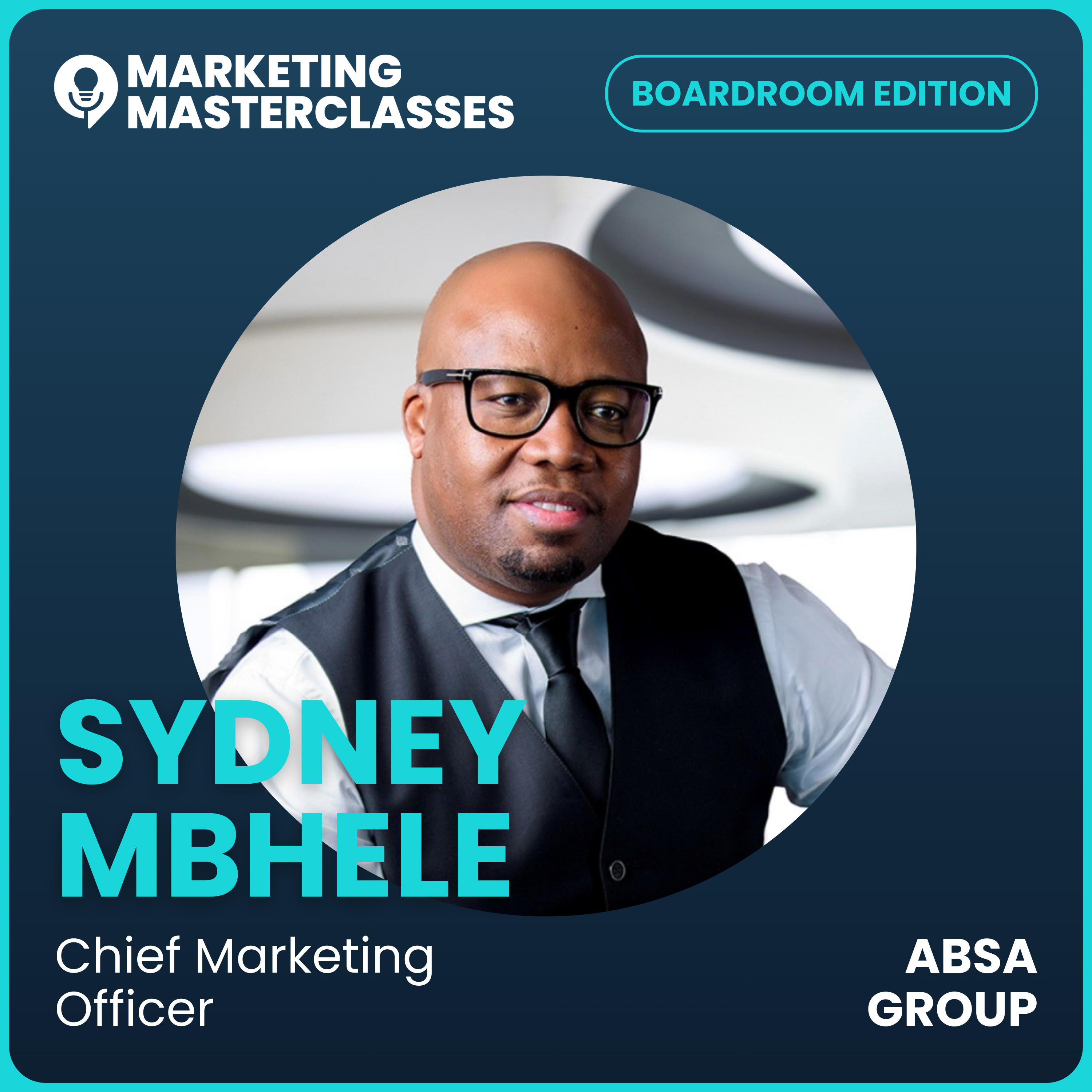 119. Why Attitude Beats Talent: The Journey and Thinking Behind Absa CMO, Sydney Mbhele episode artwork