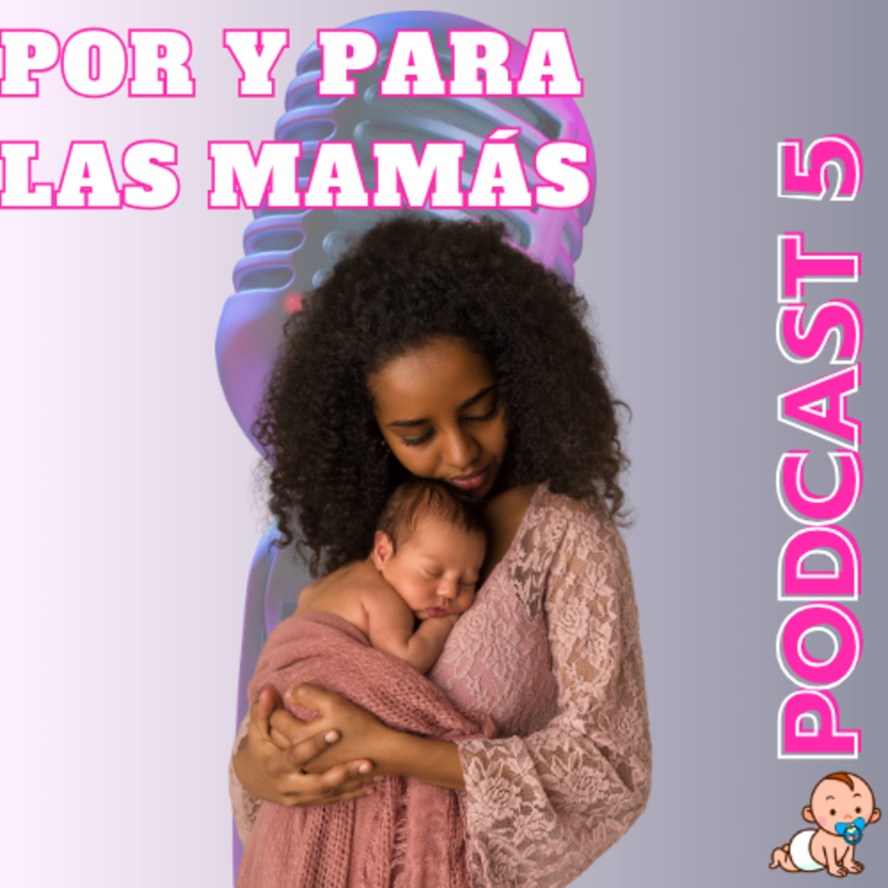 El Podcast por y para las mamás, NappyTalk