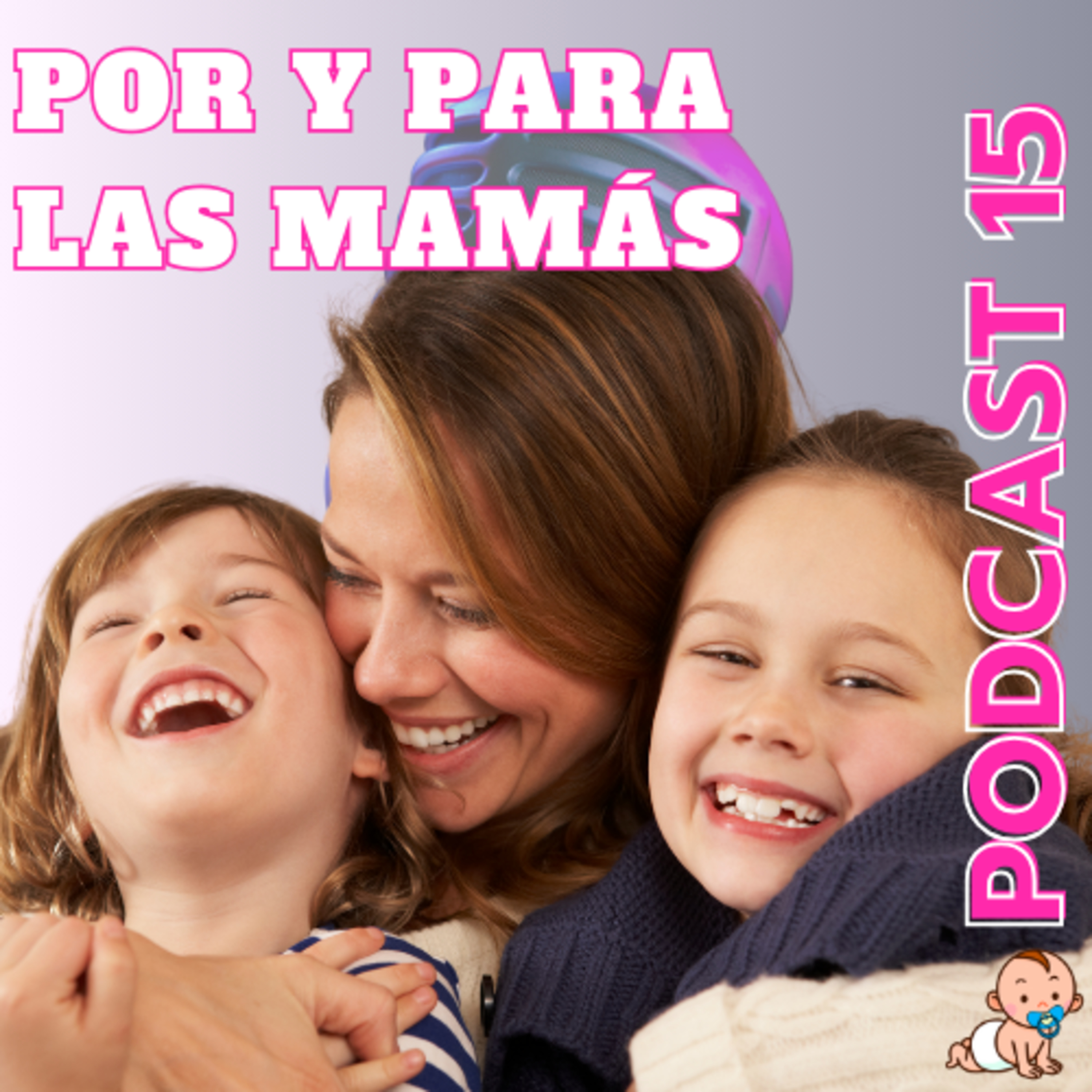 El Podcast por y para las mamás, NappyTalk