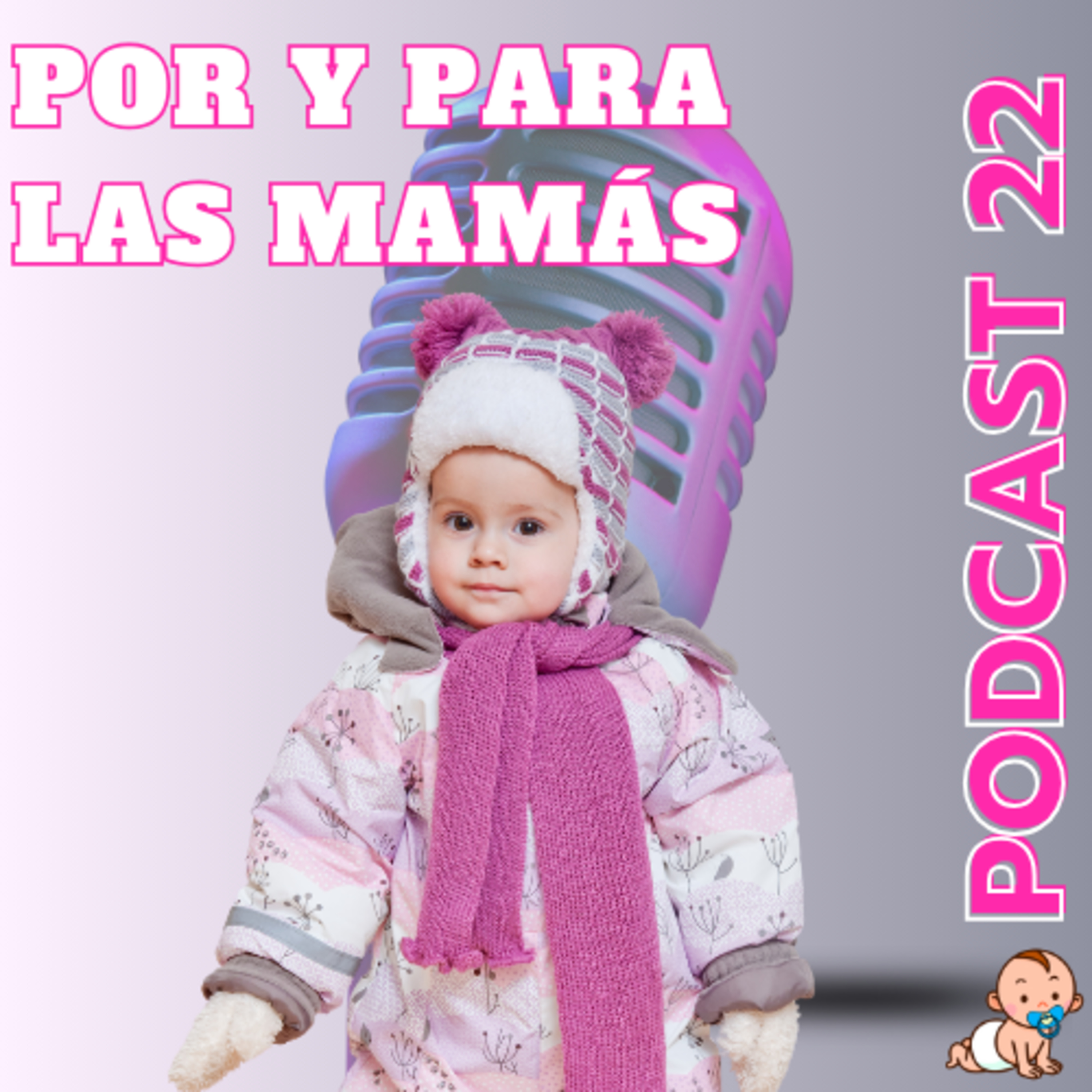 El Podcast por y para las mamás, NappyTalk