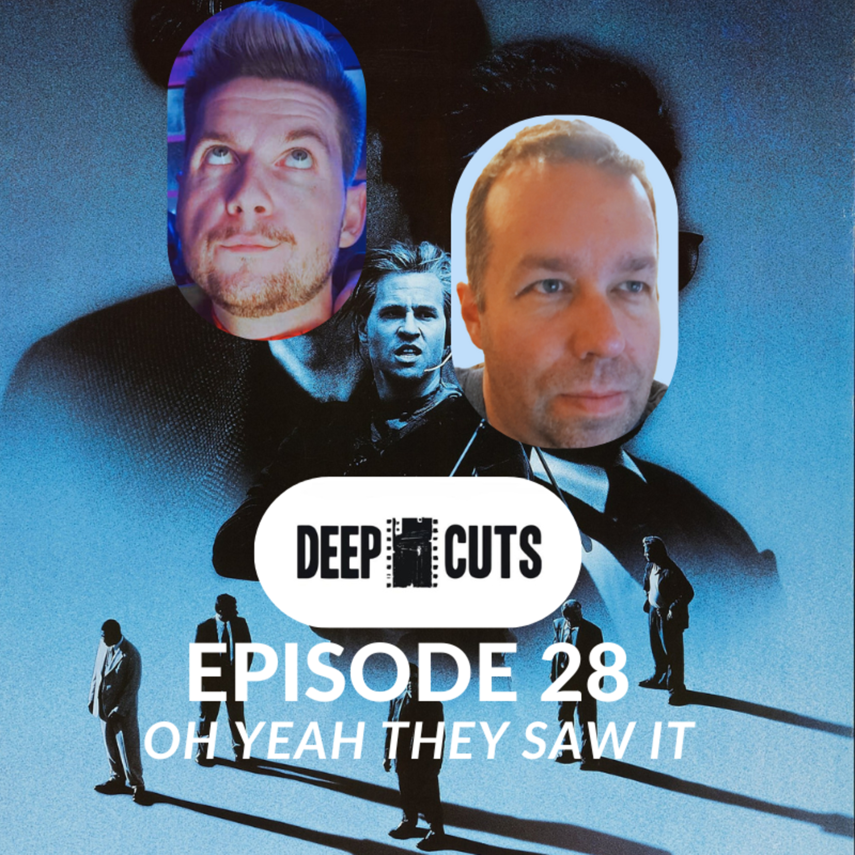 Episode 28: Oh yeah they Saw it With Haven't Scene it episode artwork