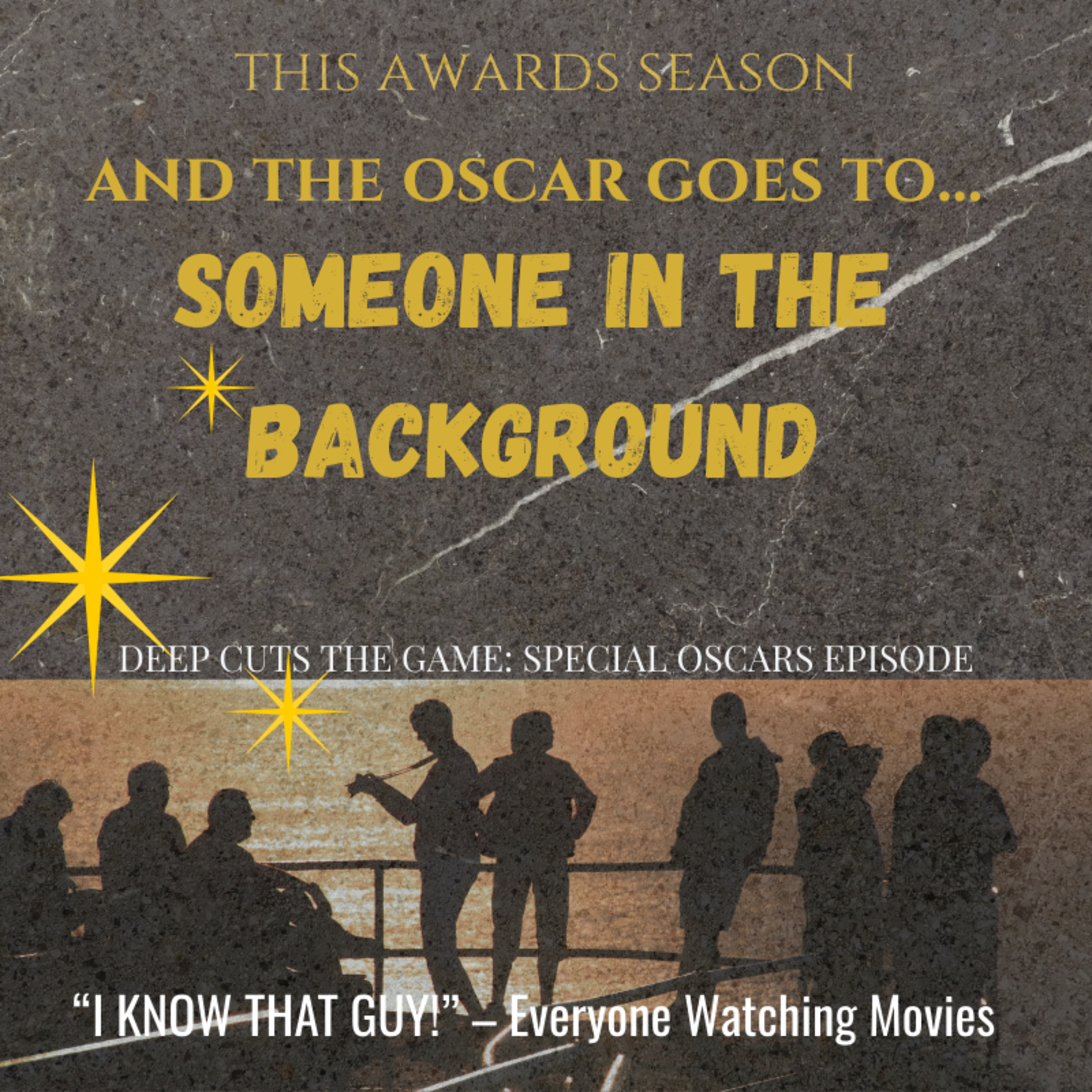 Season 3 Episode 9: And the Oscars goes to...Someone in the Background (#86) episode artwork