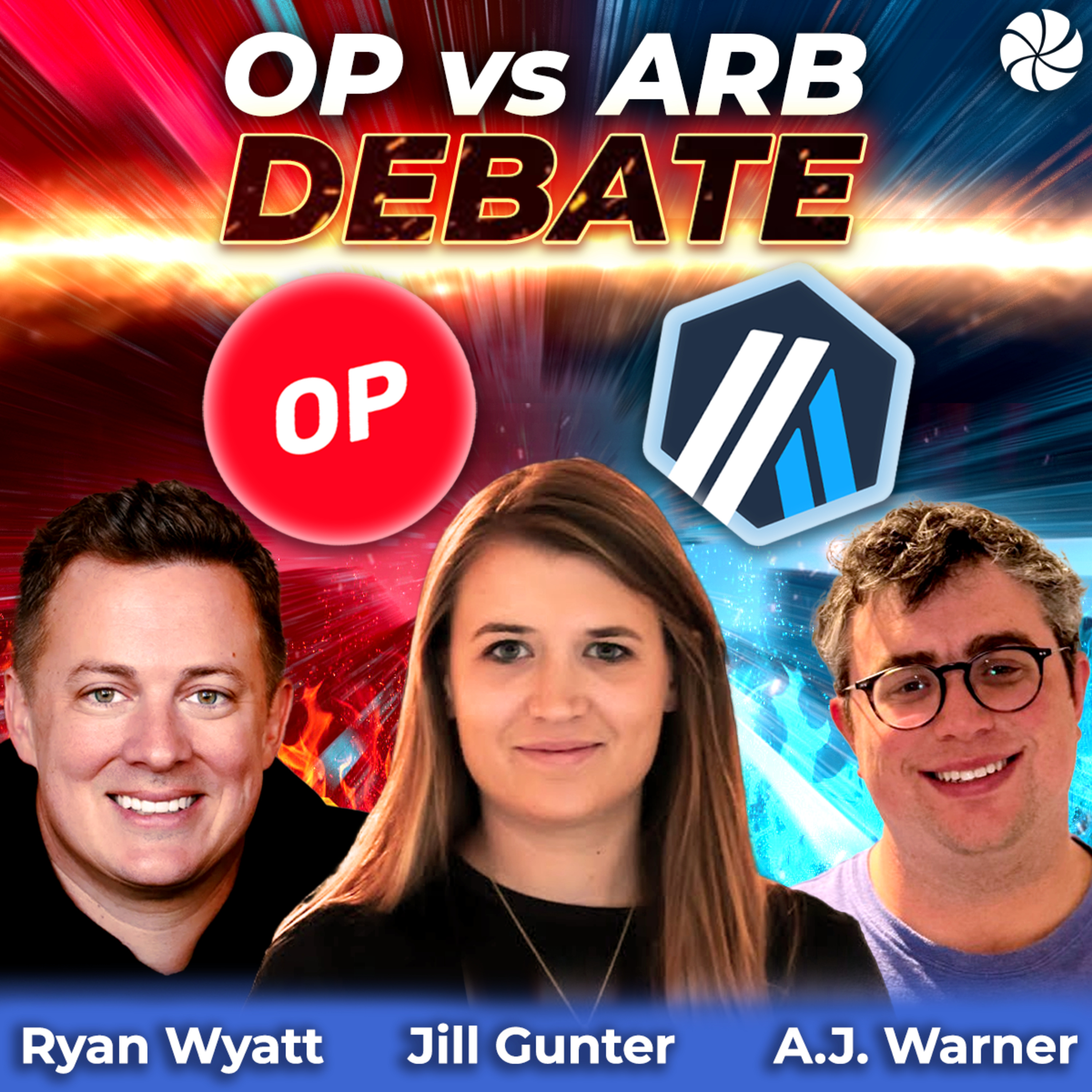 Superchain vs. Arbitrum Orbit Debate with Ryan Wyatt, A.J. Warner, and Jill Gunter