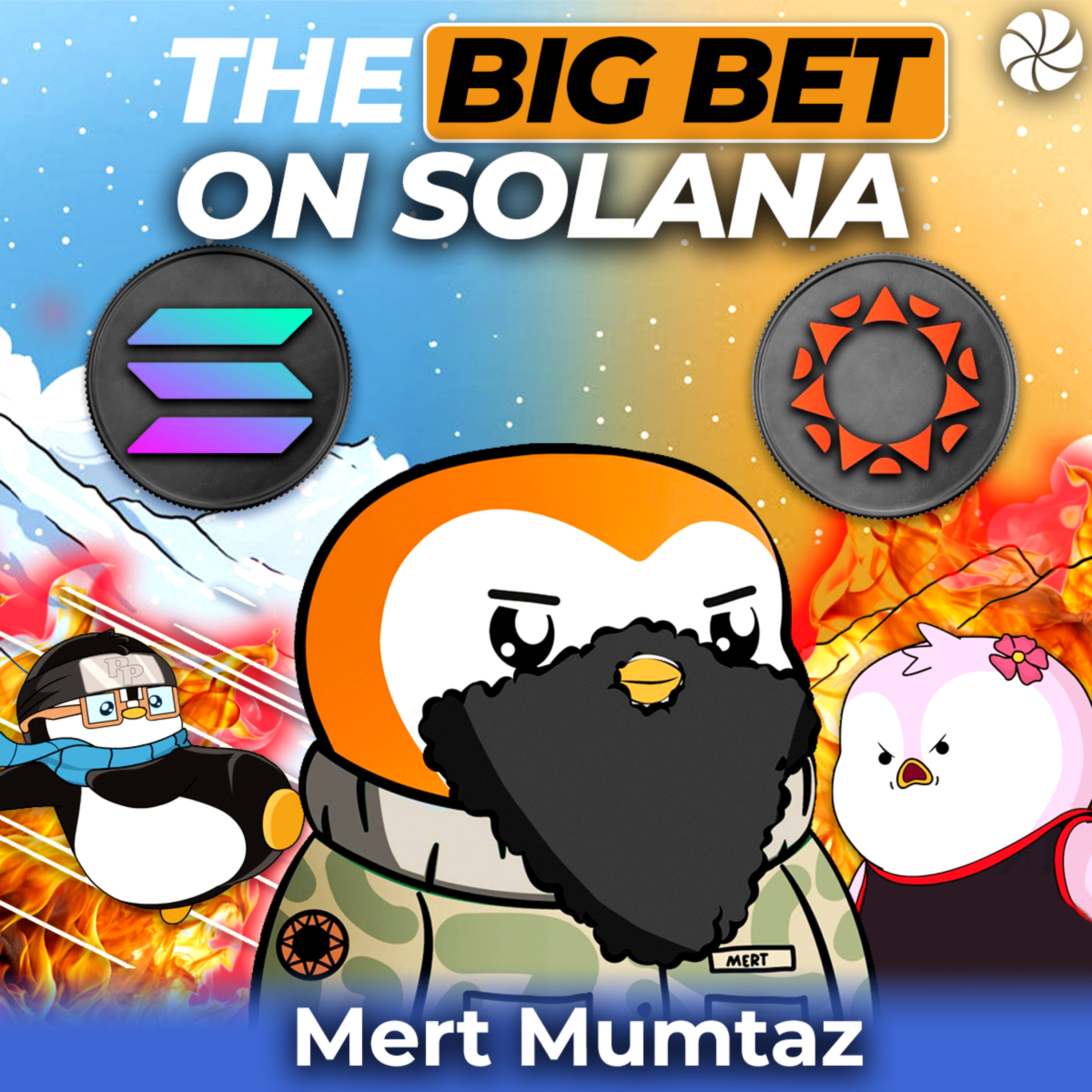 Mert Mumtaz on Pudgy Penguins, Solana's Vision, and The Blockchain Endgame