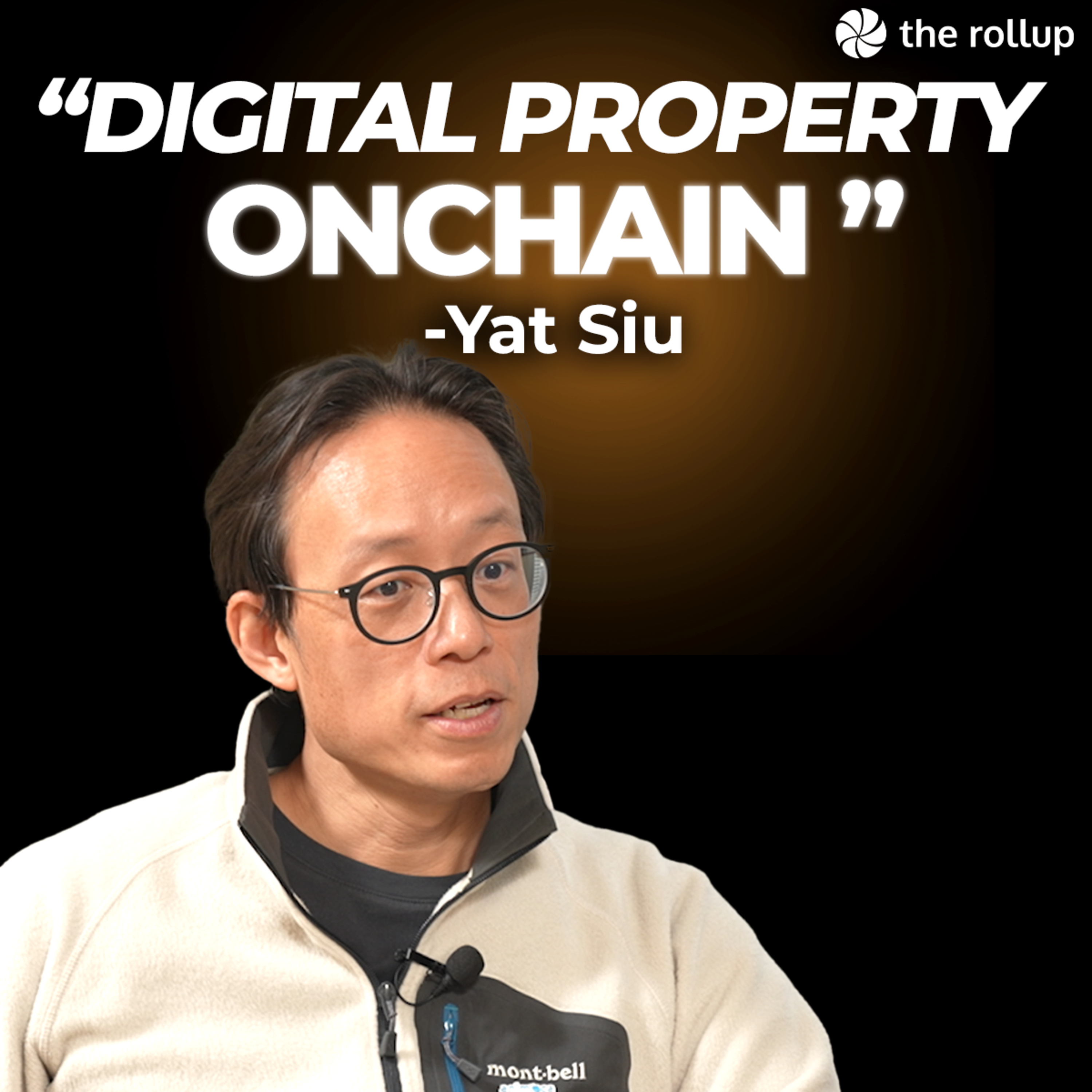 Yat Siu on East vs. West Culture, Neo-Capitalism, and Onchain Property Rights