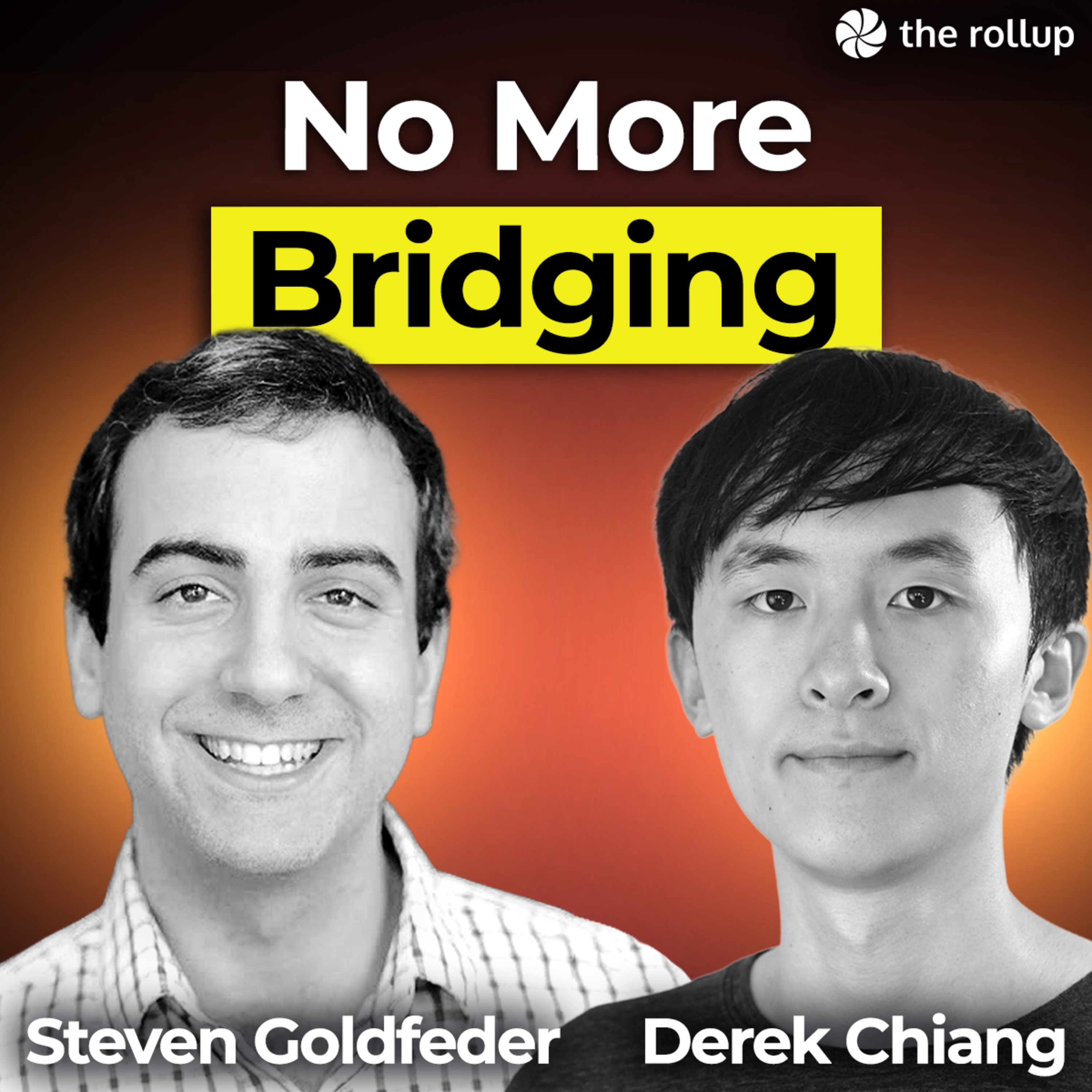 Onboarding 100 Million Users to Crypto with Steven Goldfeder and Derek Chiang