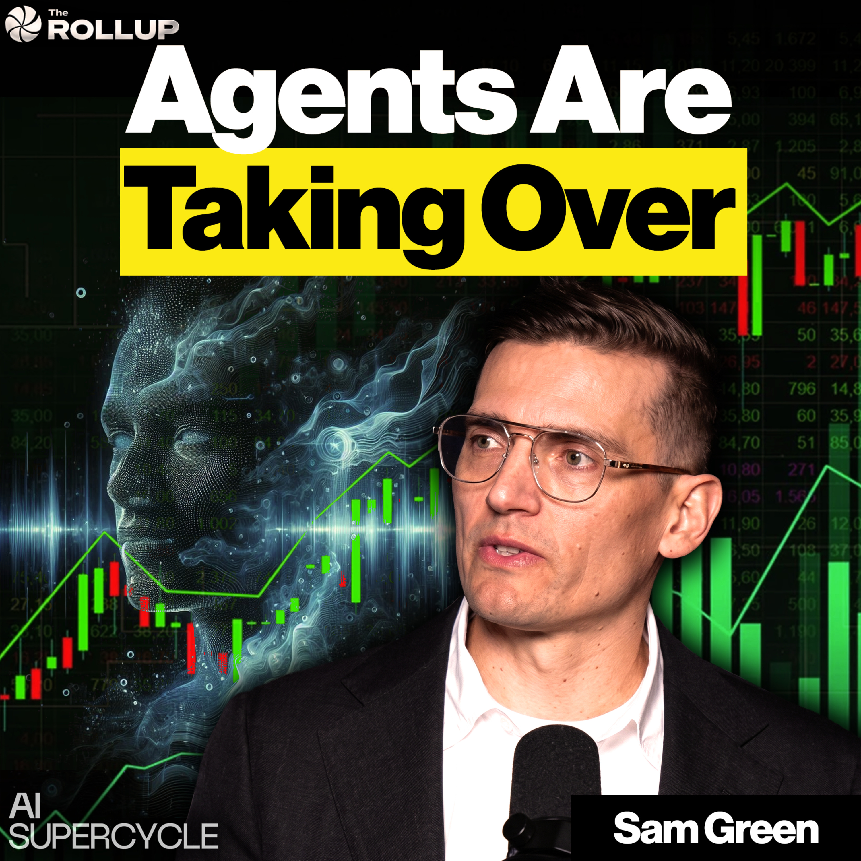 Is Agent Finance The Next Trillion-Dollar Wave? | Sam Green