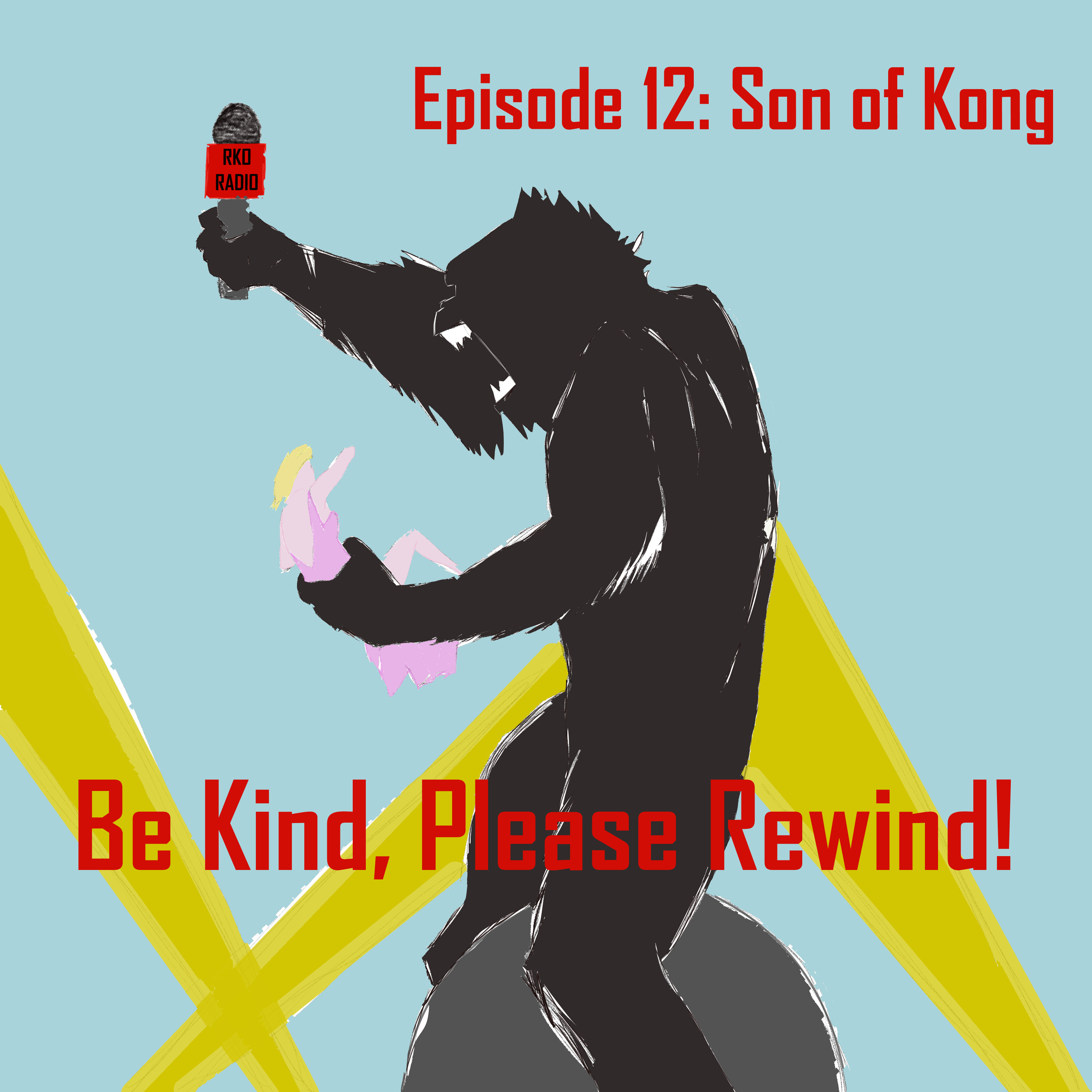 Be Kind, Please Rewind!