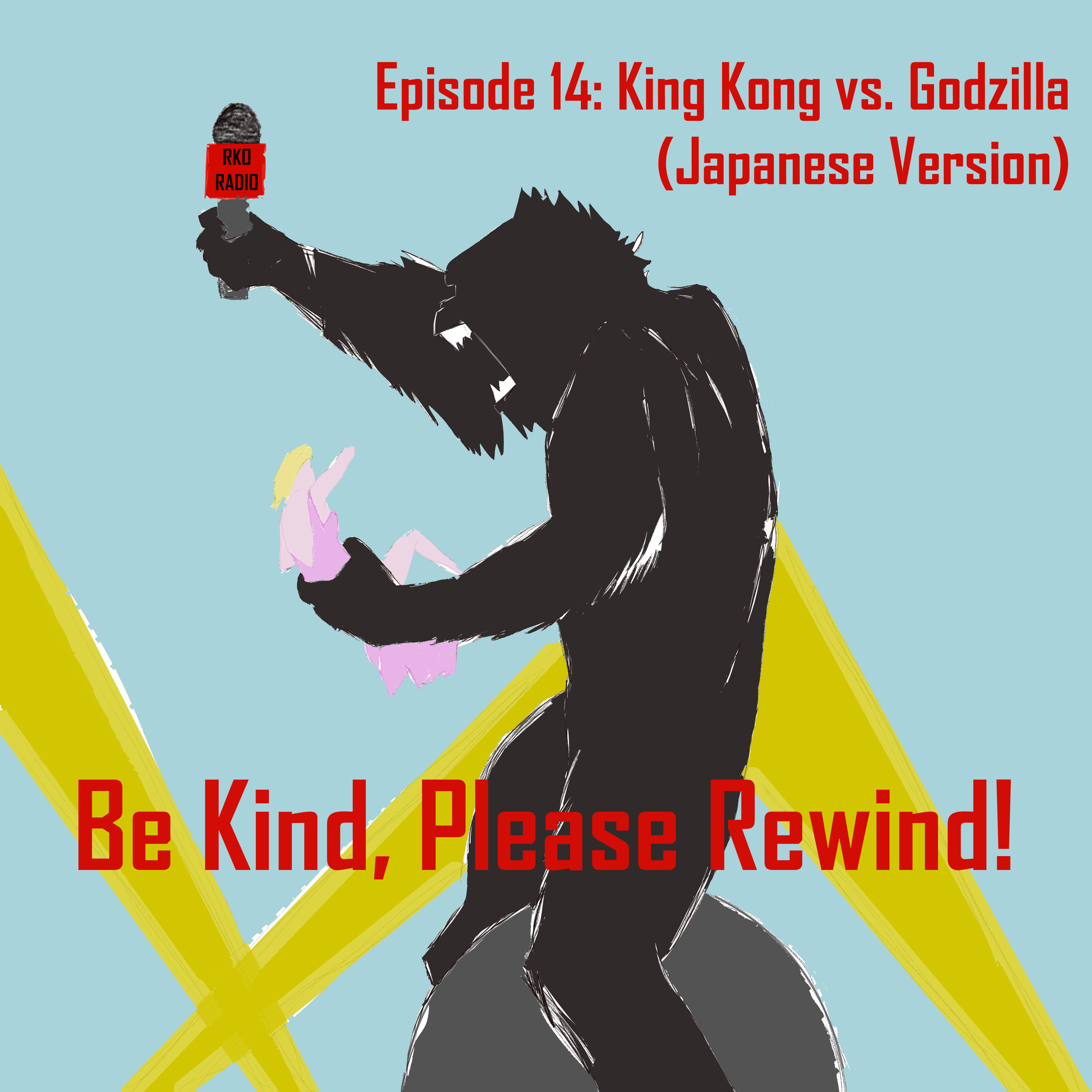 Be Kind, Please Rewind!