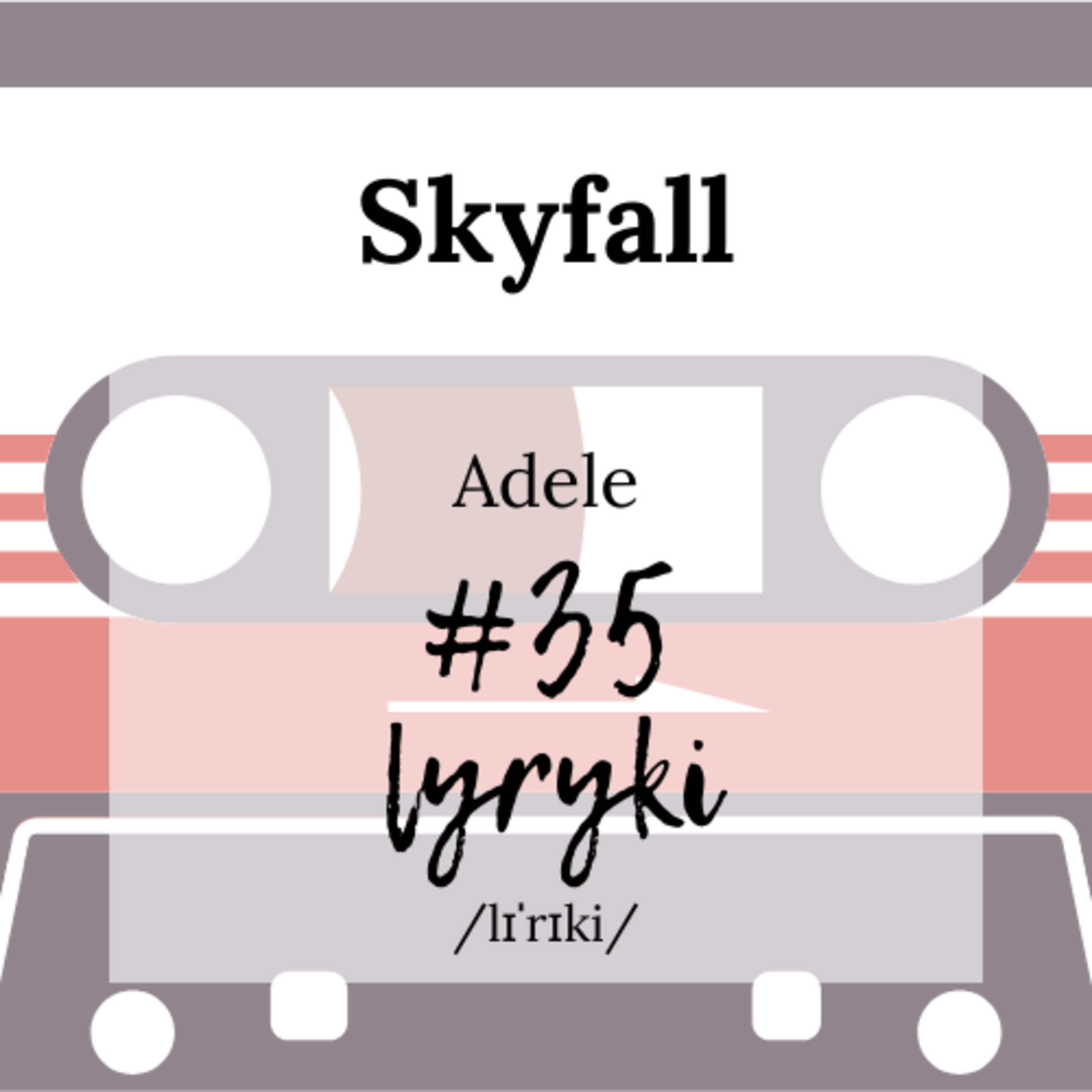 Lyryki - podcast o języku angielskim w znanych i nieznanych piosenkach