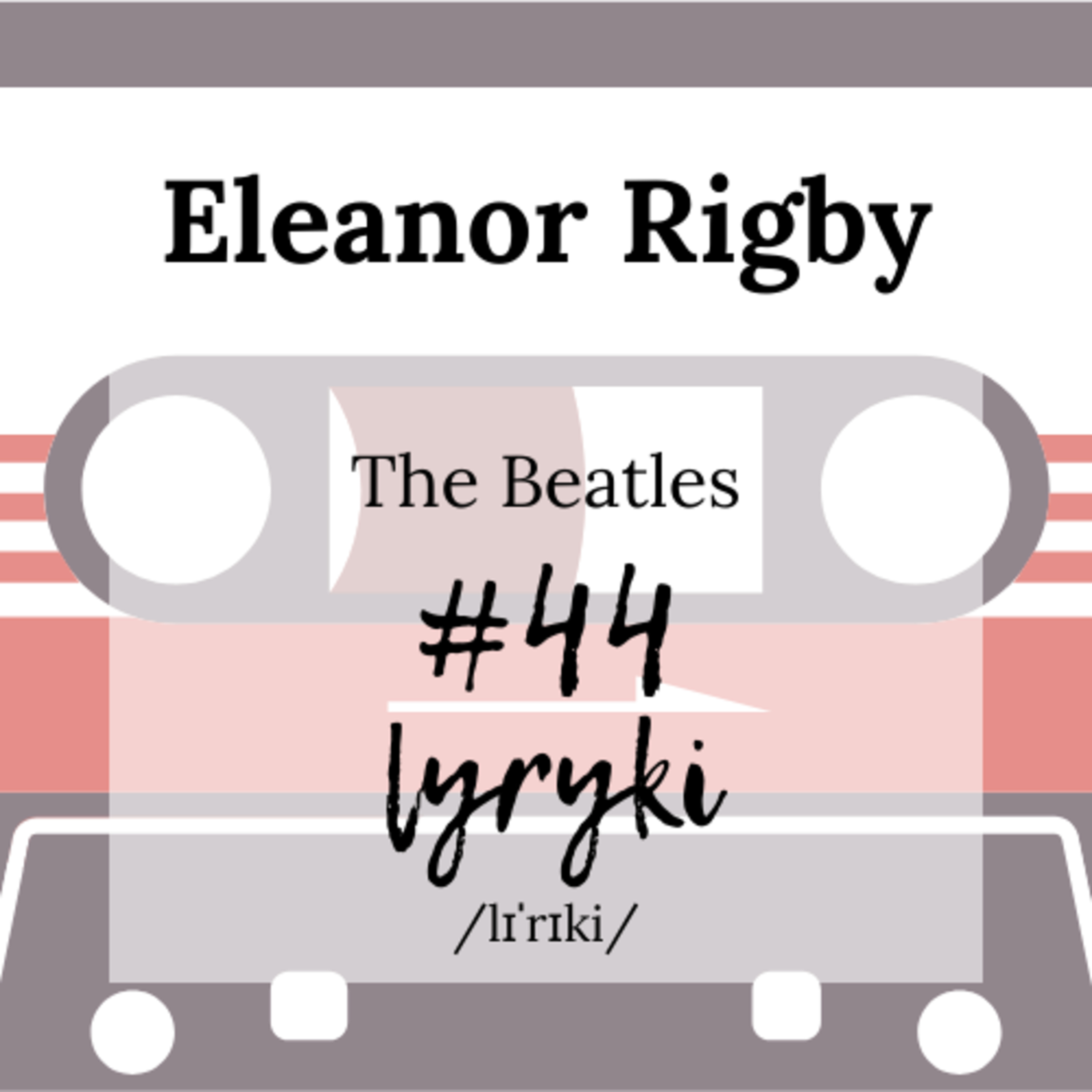Lyryki - podcast o języku angielskim w znanych i nieznanych piosenkach