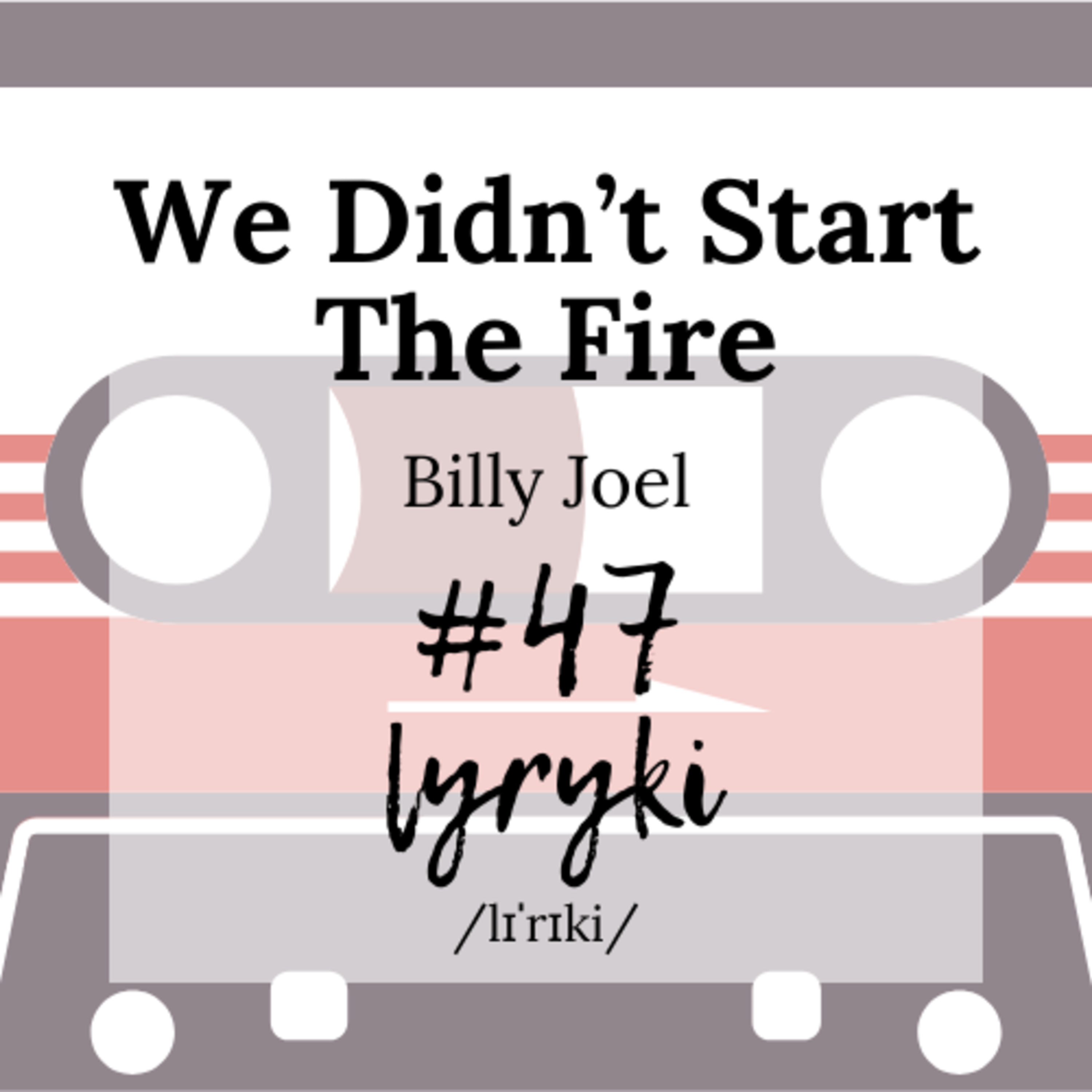 Lyryki - podcast o języku angielskim w znanych i nieznanych piosenkach