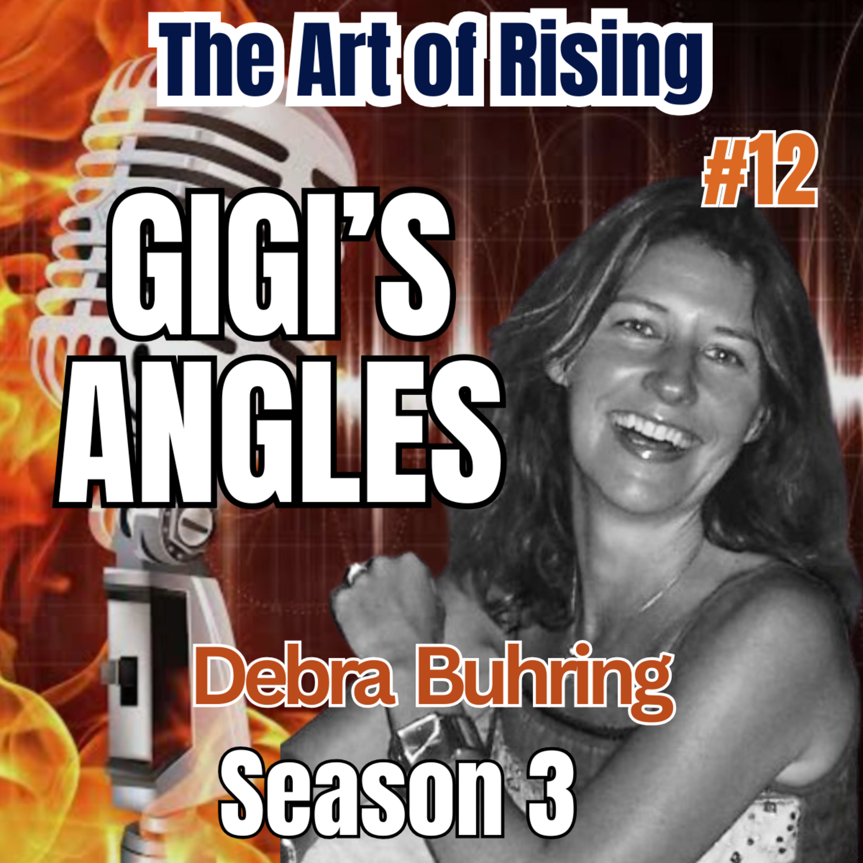 Seeing Gigi's Angles with Debra (Sophia-Elan) Buhring Llapaj episode artwork