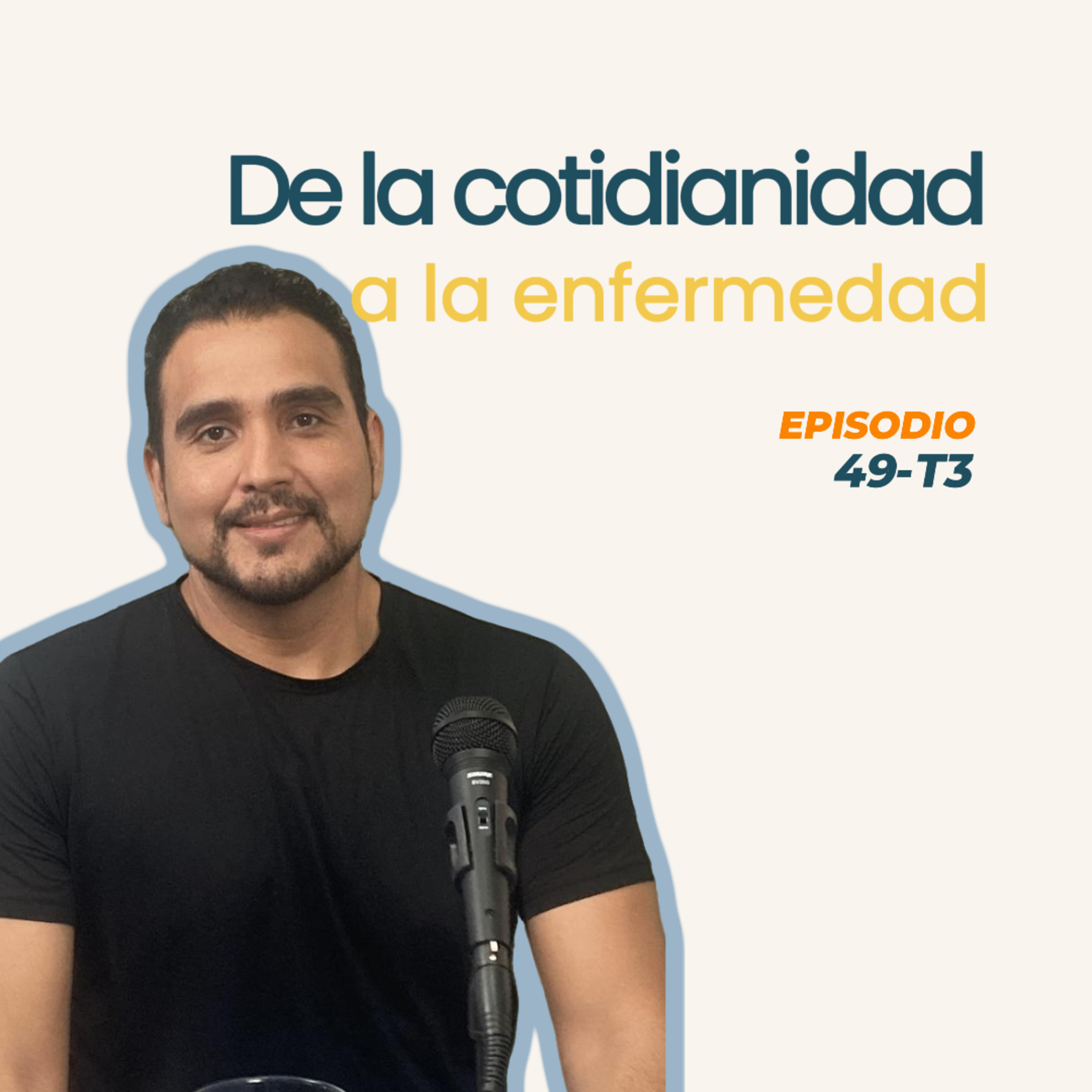 49. T3 La vida después de un diagnóstico de cáncer: La historia de Jorge episode artwork