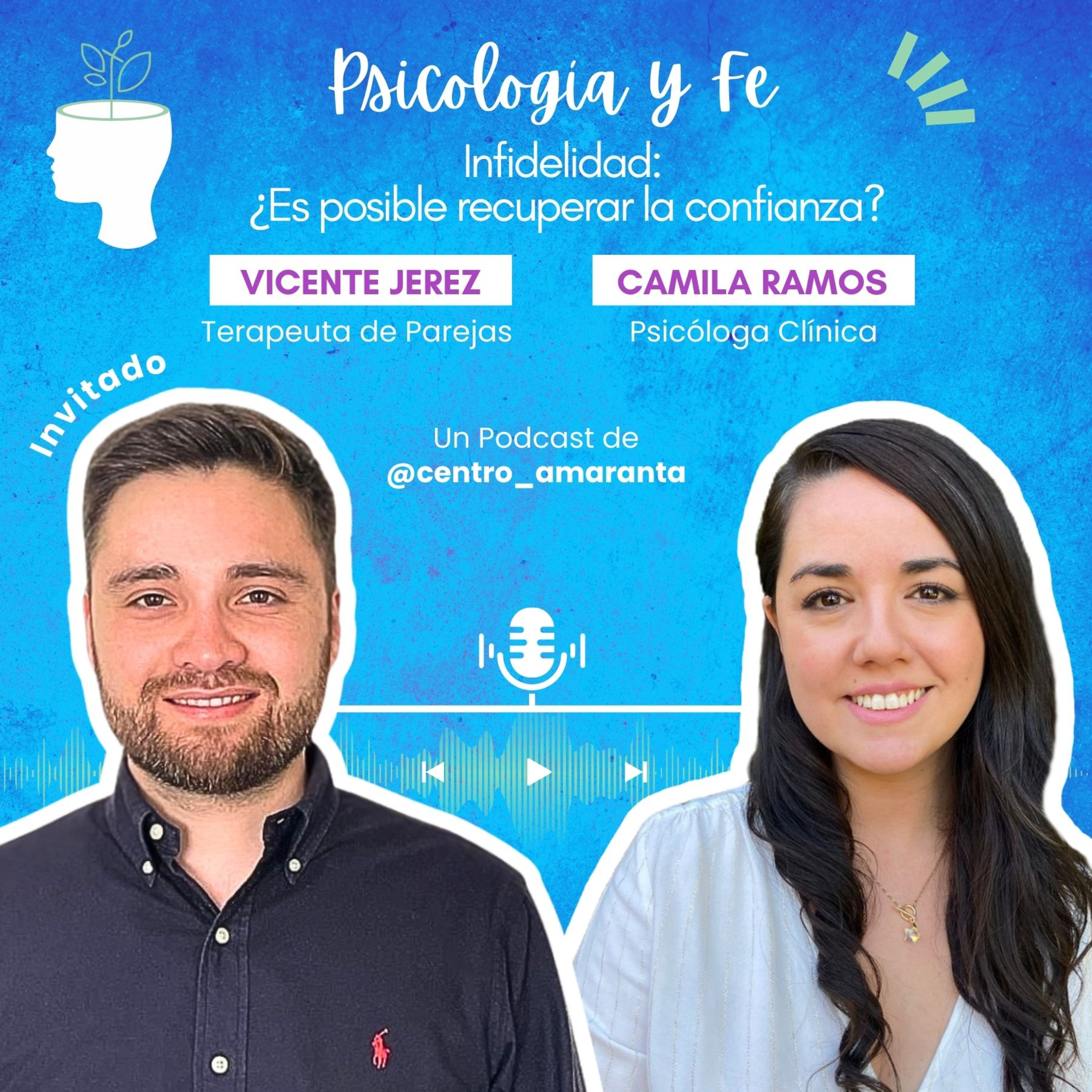 Infidelidad: ¿Es Posible Recuperar la Confianza? • E5