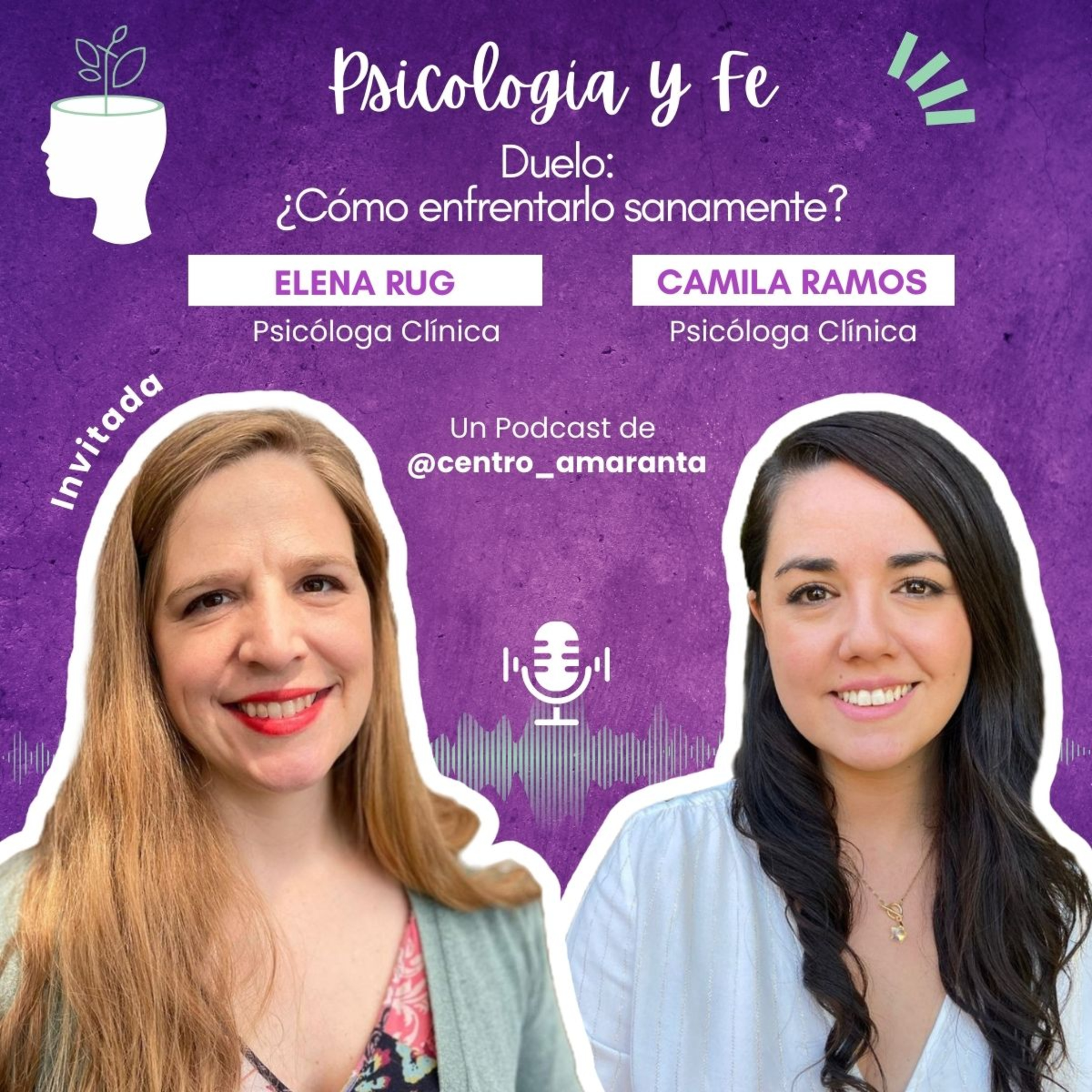 Duelo: ¿Cómo Enfrentarlo Sanamente? • E10