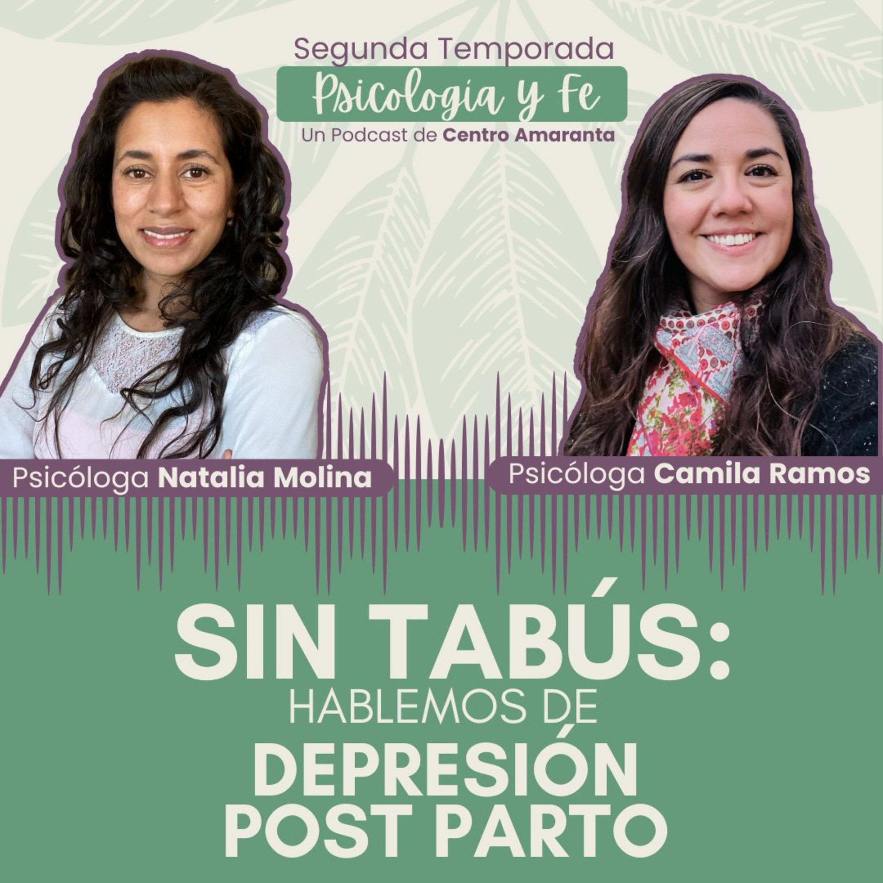 Sin Tabús: Hablemos de DEPRESIÓN POST PARTO • E2/T2