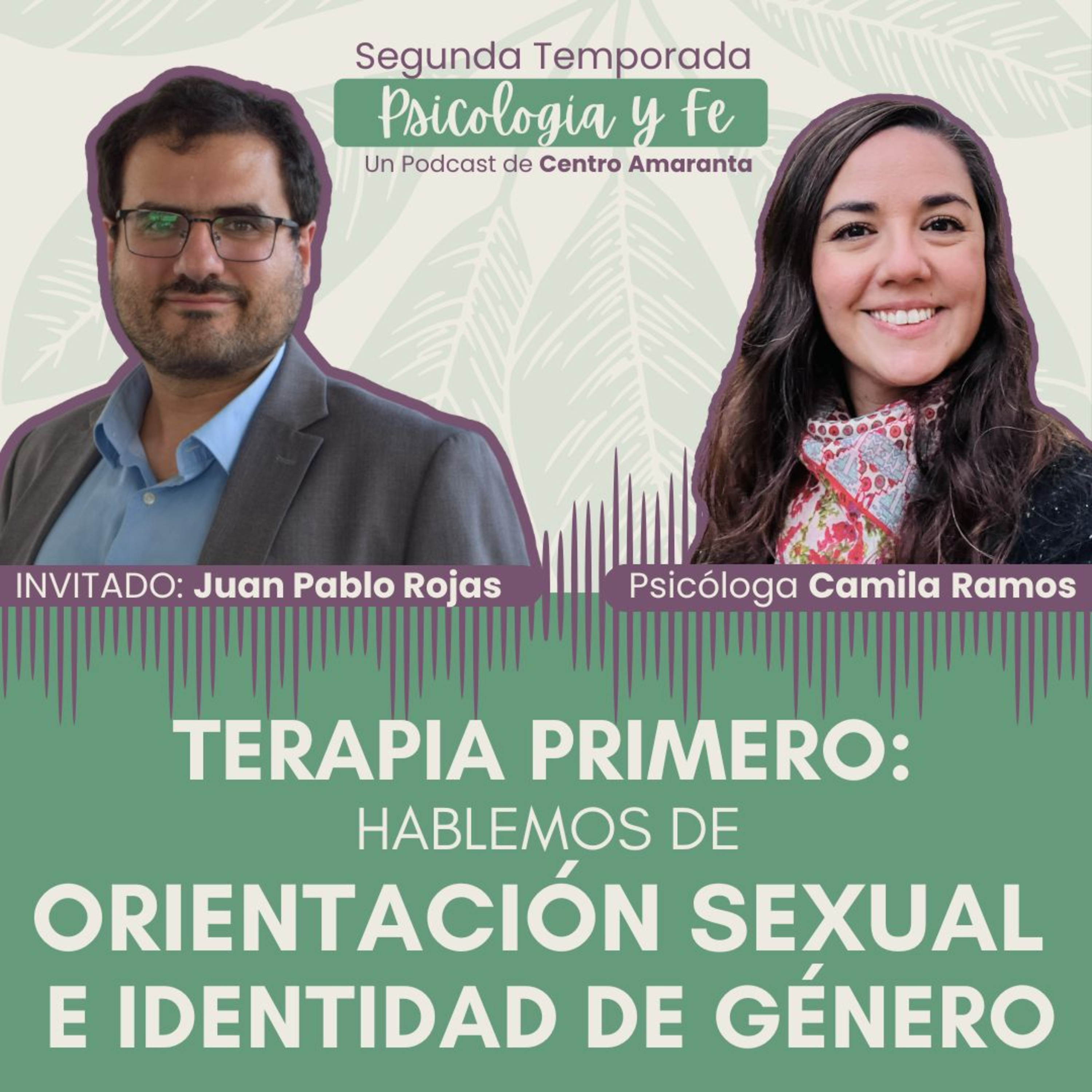 Terapia Primero: Hablemos de Orientación Sexual e IDENTIDAD DE GÉNERO • E6/T2