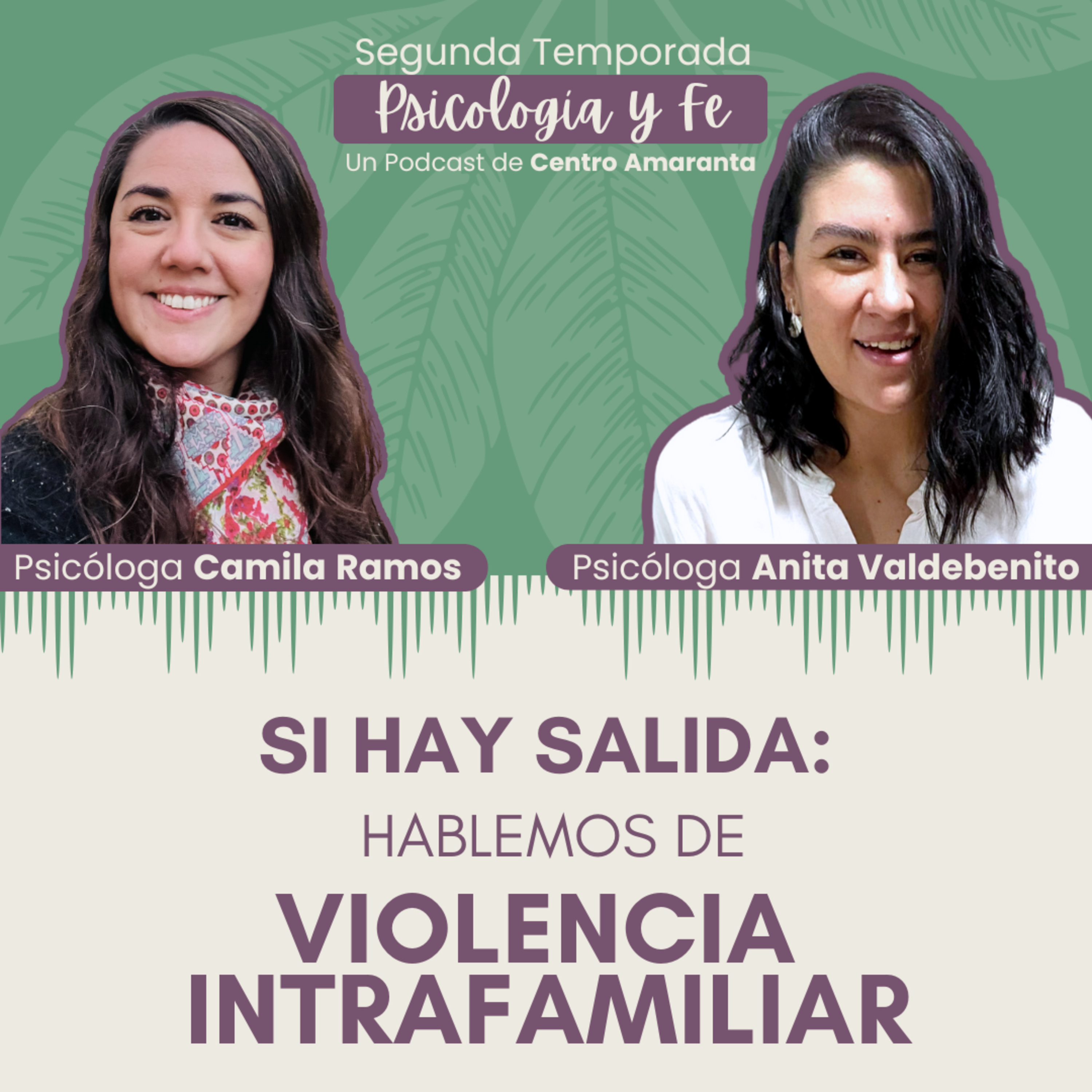 Si hay Salida: Hablemos de VIOLENCIA INTRAFAMILIAR • E11/T2