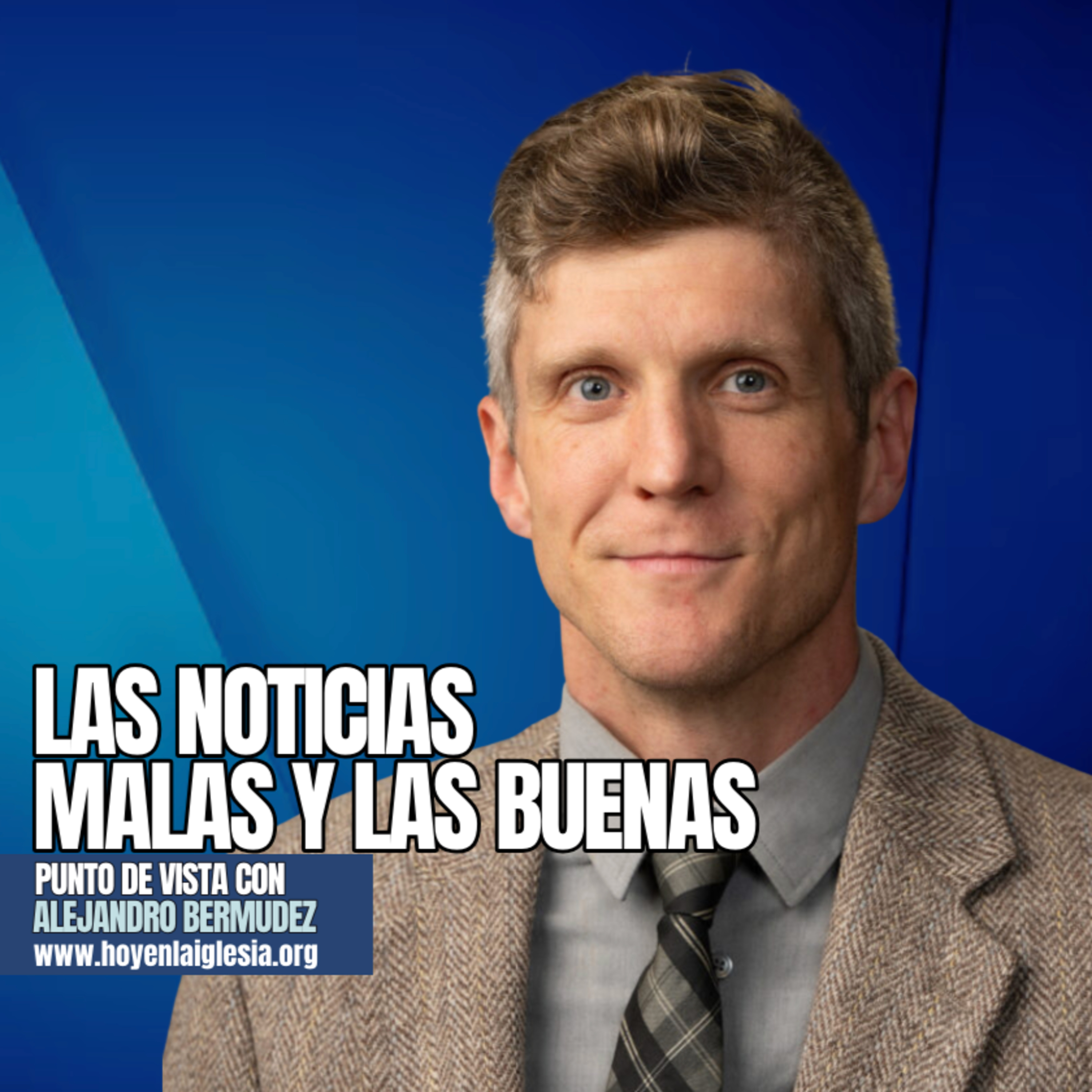 Las noticas malas y las buenas