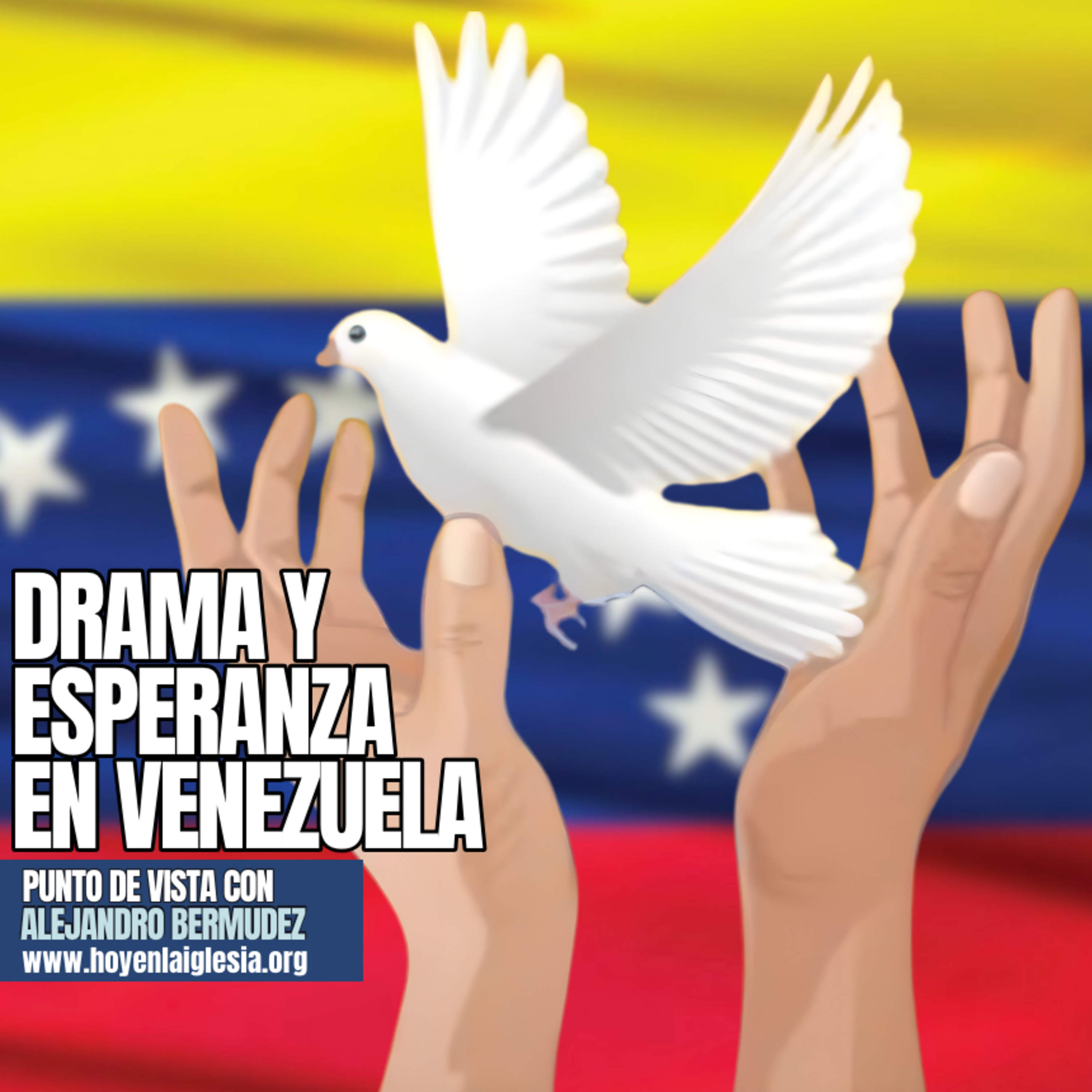 Drama y esperanza en Venezuela